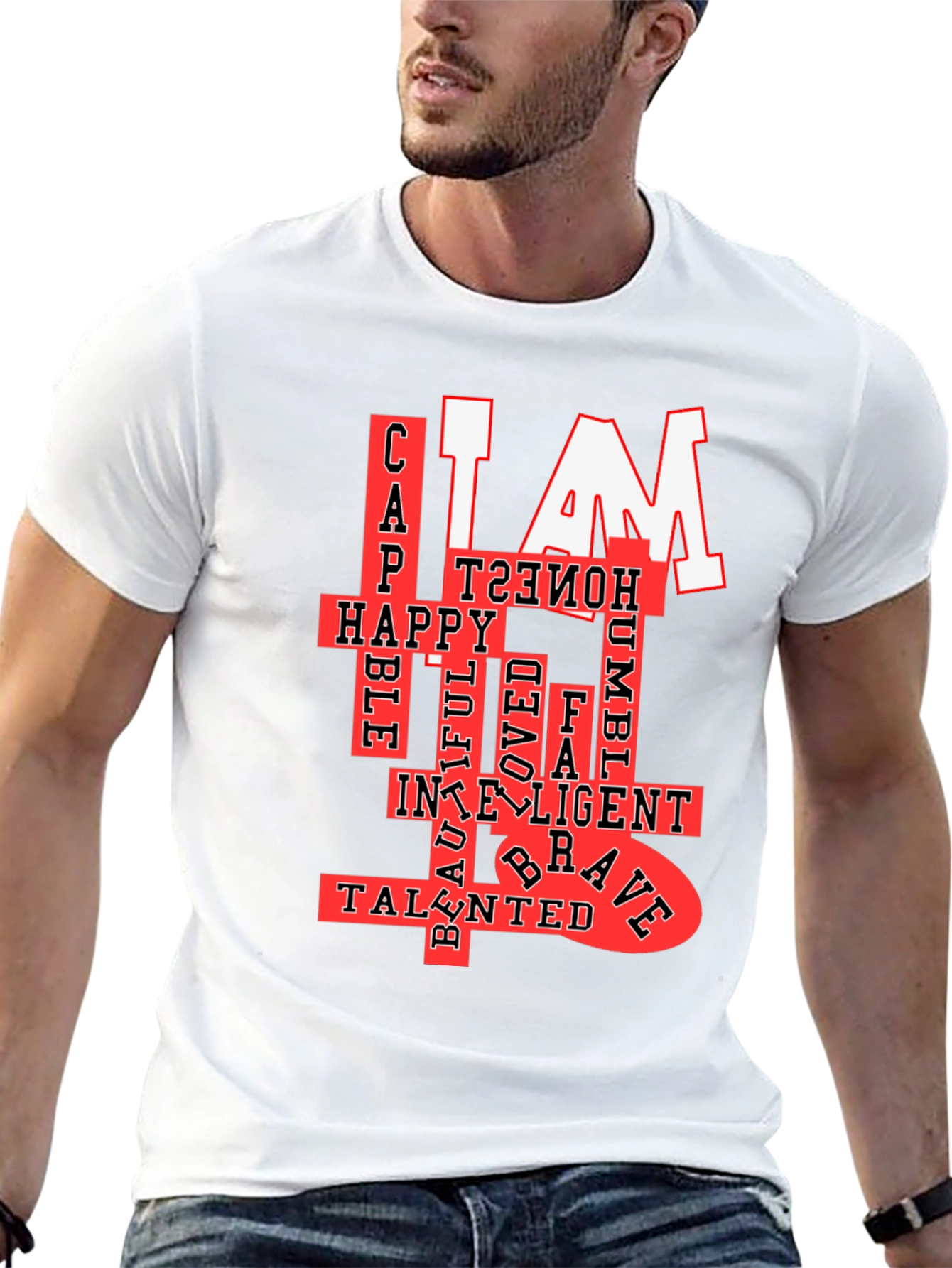 I AM T-Shirt: Confident Happy & Talented