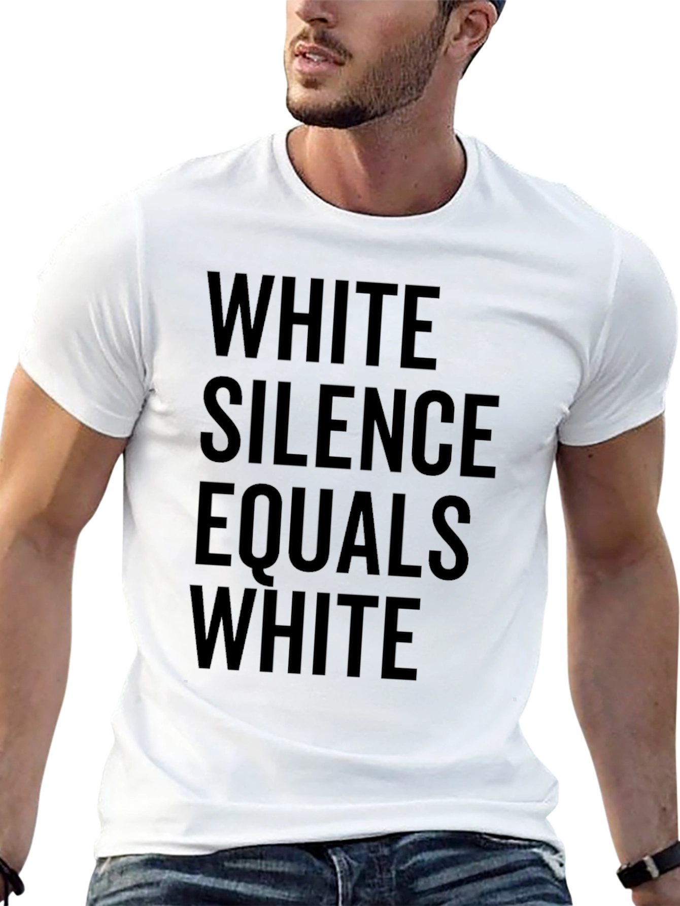 White Silence Equals White T-Shirt