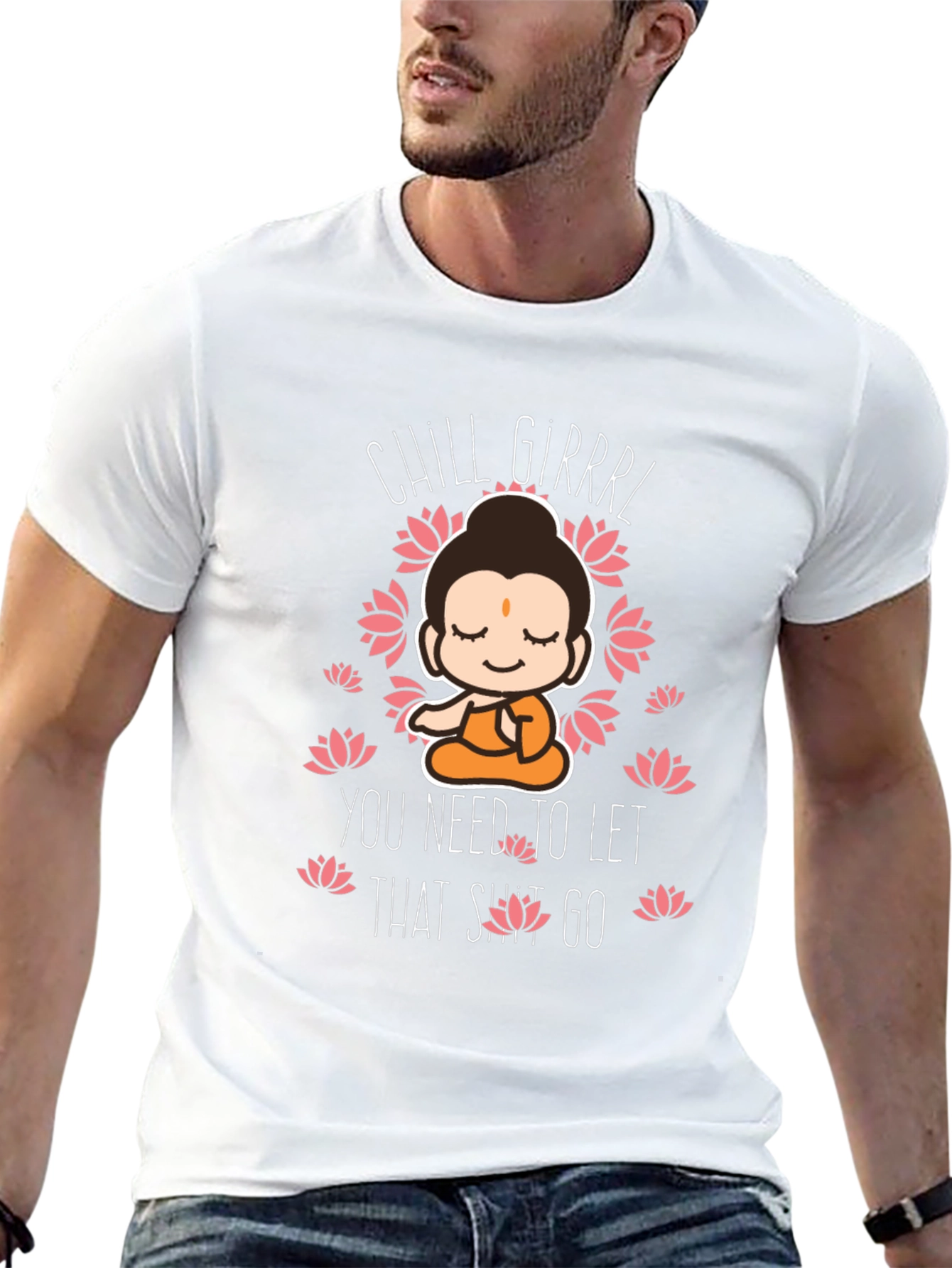 Chill Girrrl Buddha Graphic Tee - Funny Relaxed T-Shirt