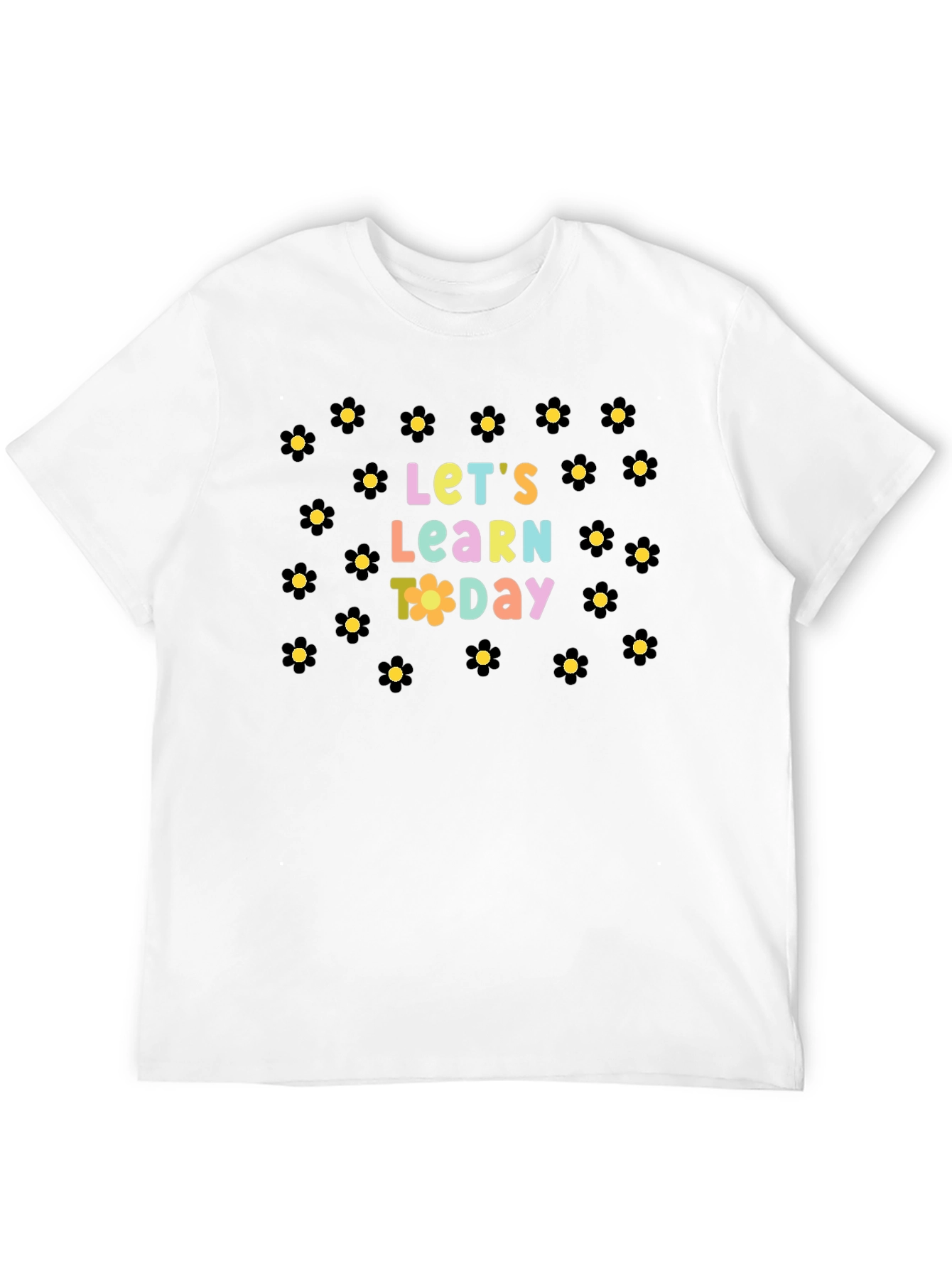 Lets Learn Today T-Shirt