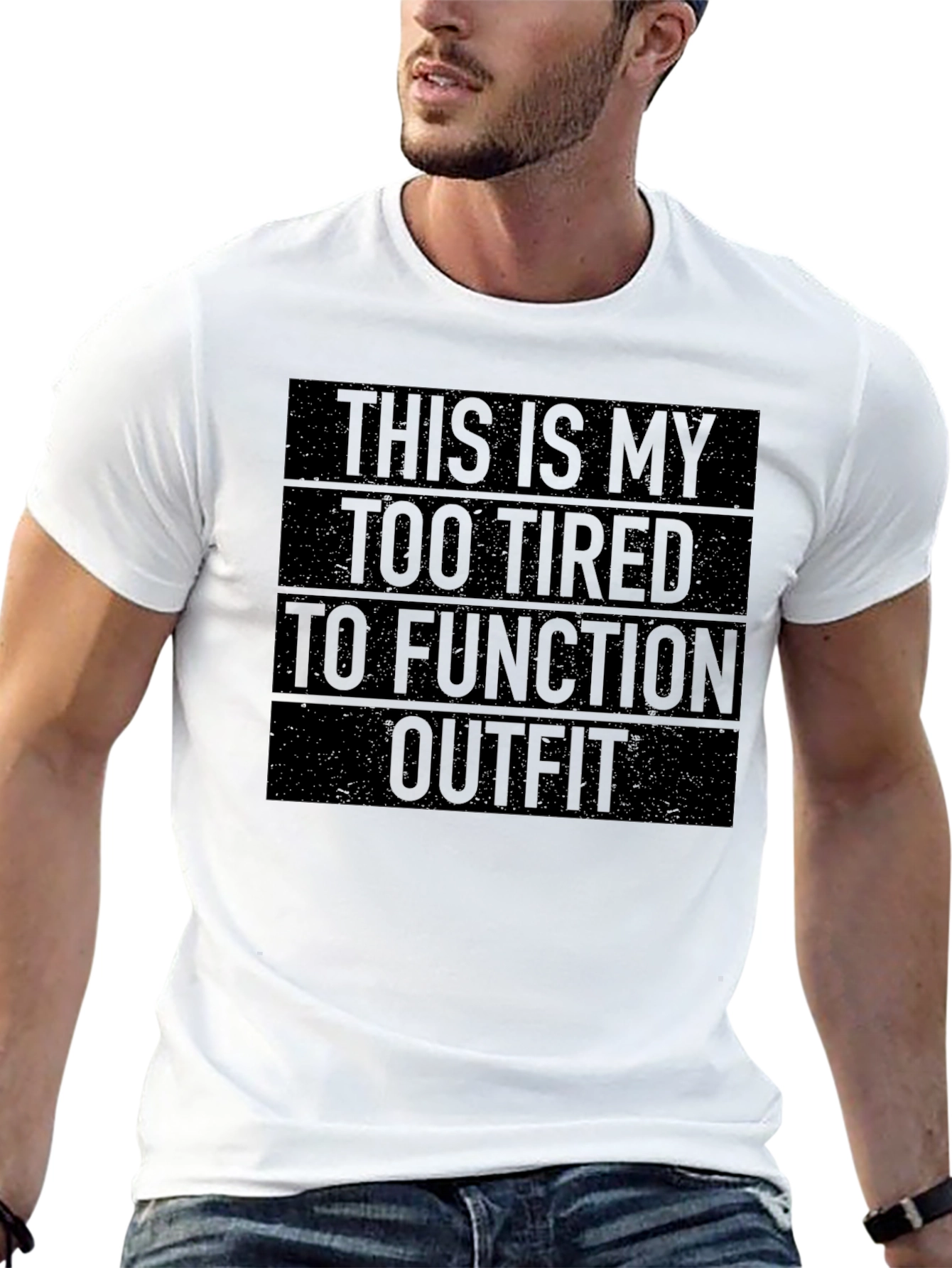 Too Tired to Function Outfit T-Shirt