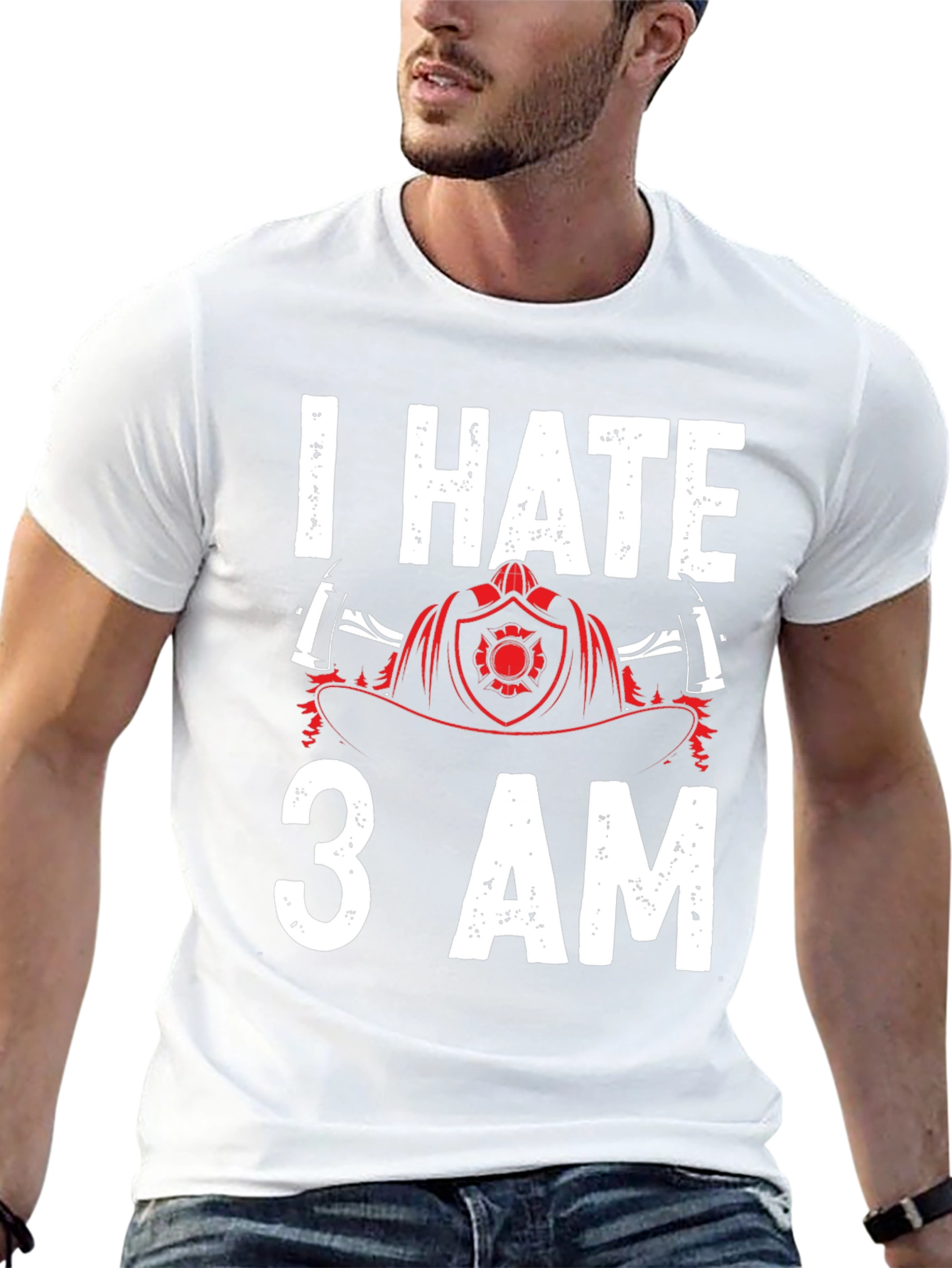 I Hate 3 AM Firefighter T-Shirt