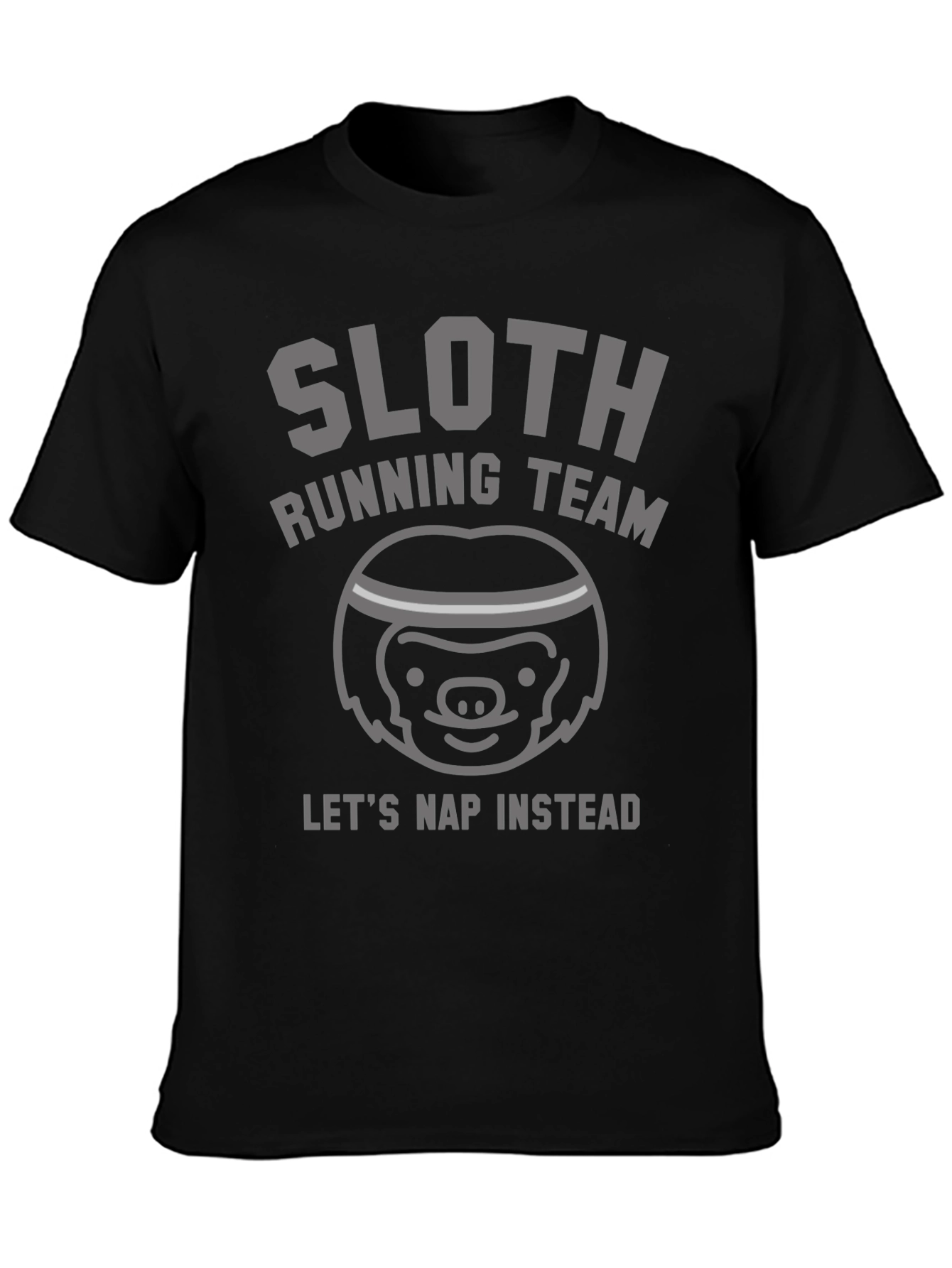 Sloth Running Team T-Shirt - Lets Nap Instead