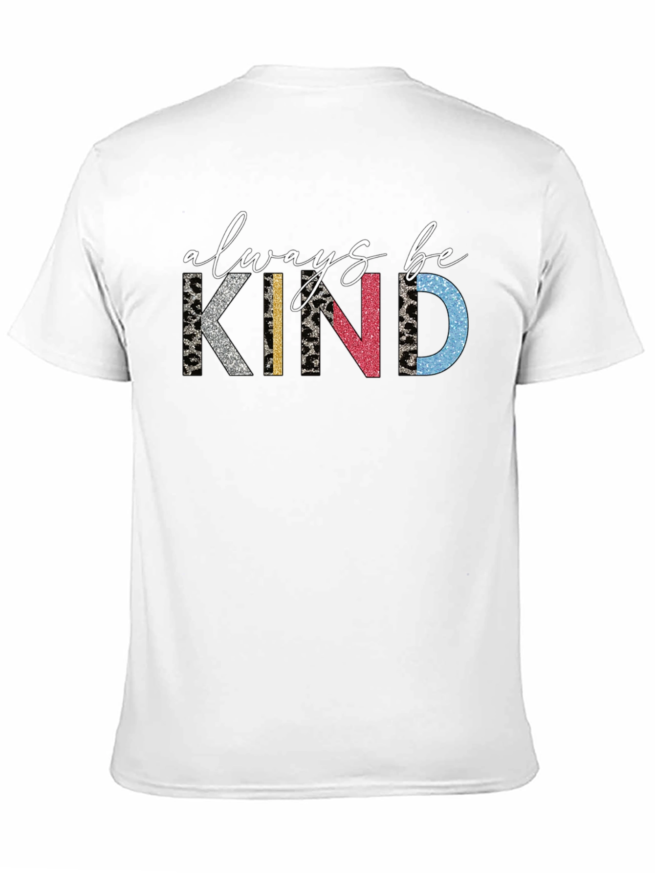Always Be Kind Graphic T-Shirt