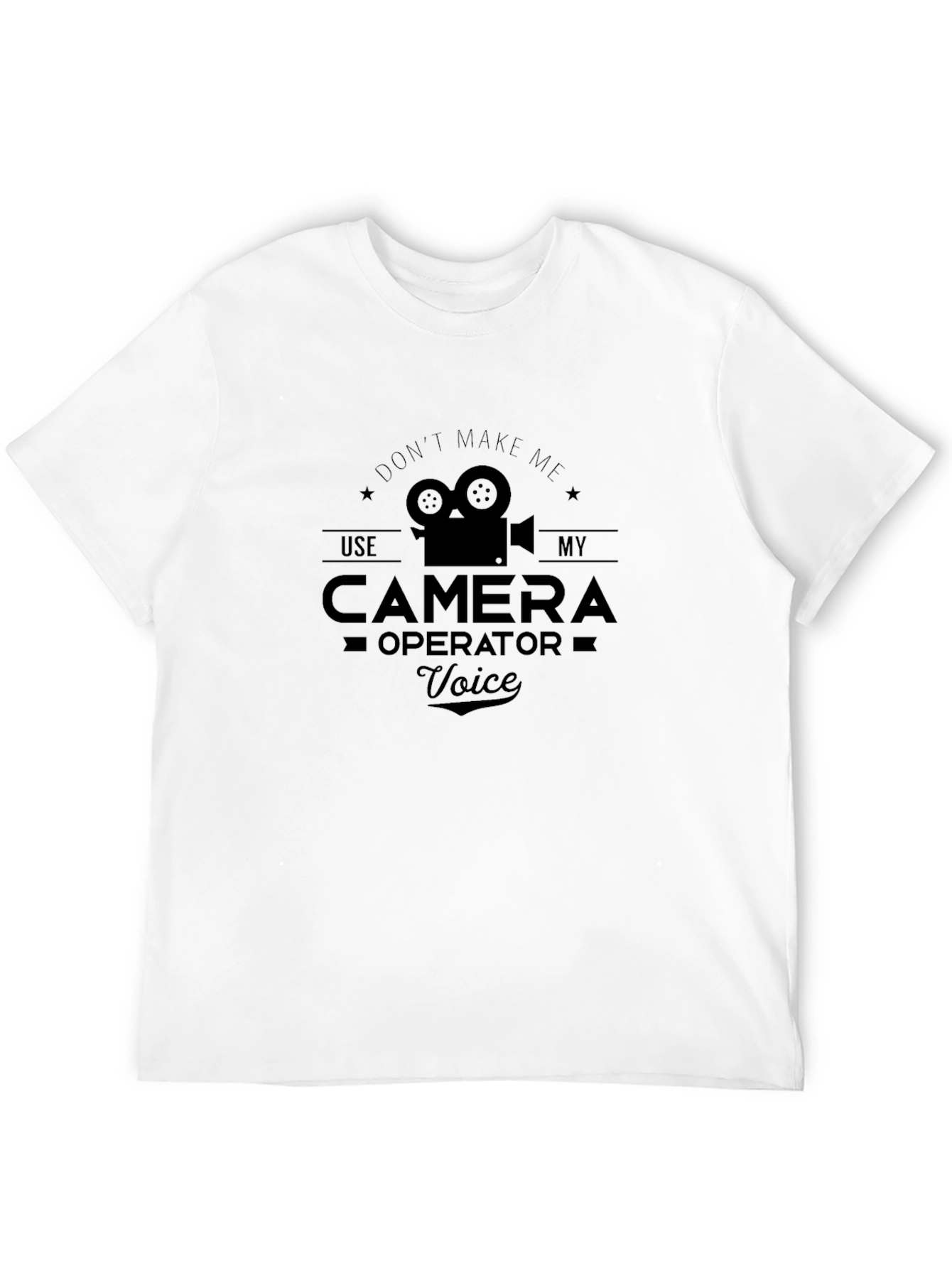 Camera Operator Voice T-Shirt Funny Film Crew Gift
