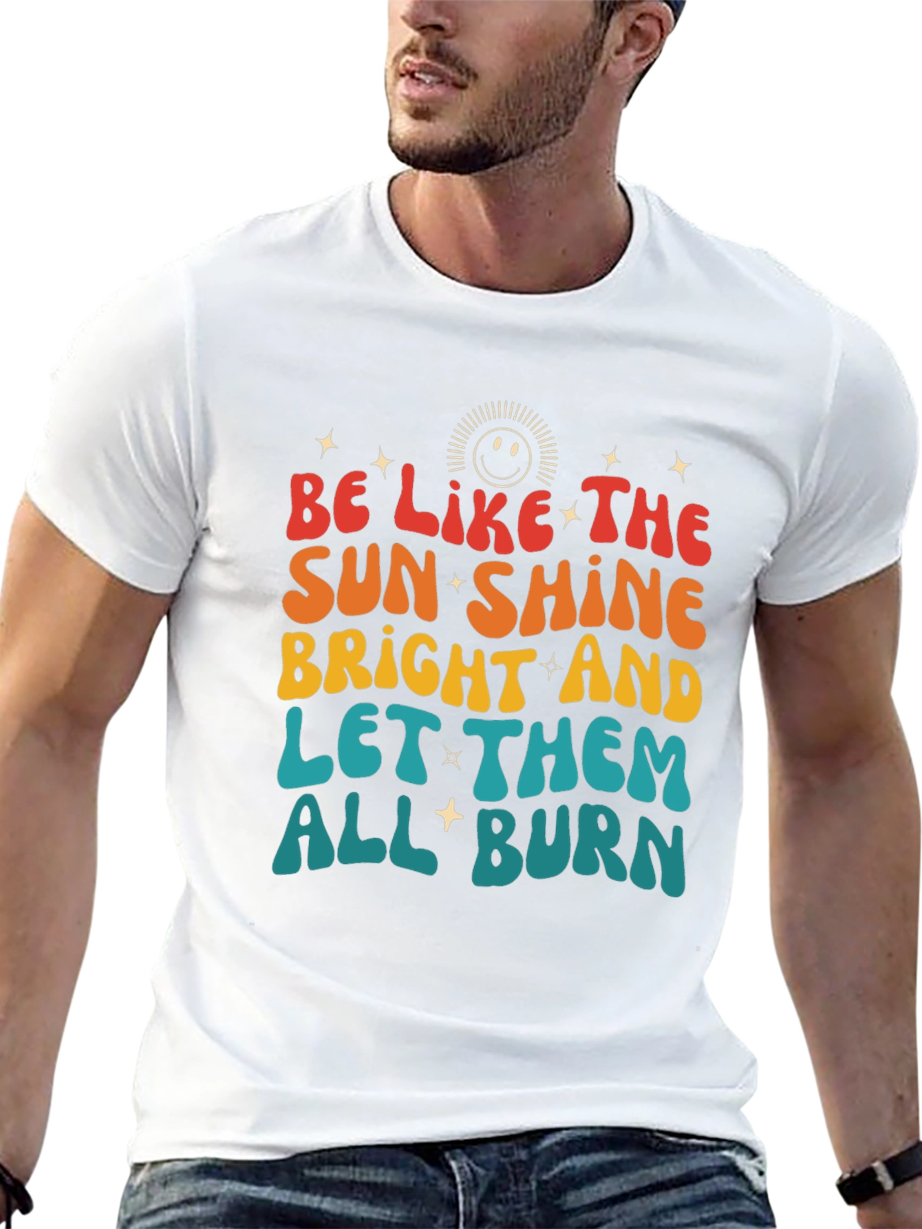 Be Like the Sunshine Graphic T-Shirt