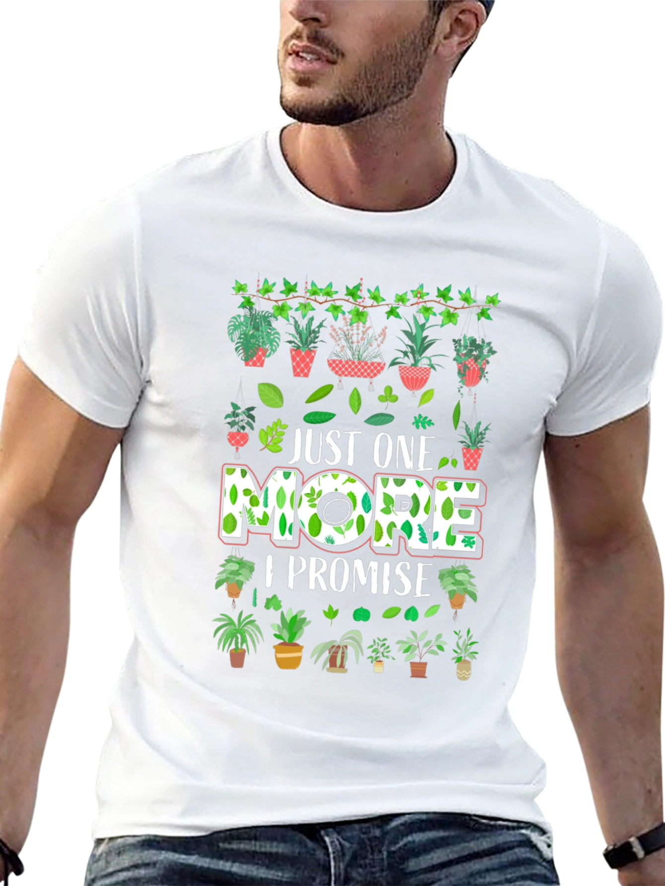 Just One More Plant T-Shirt