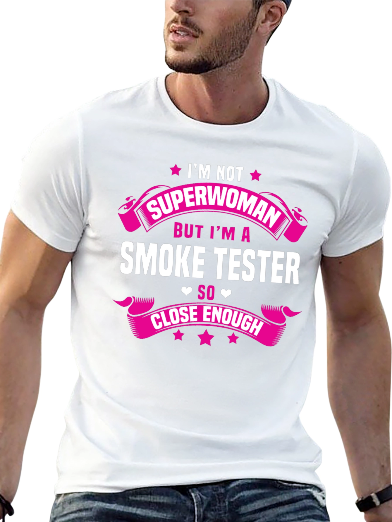 Smoke Tester T-Shirt Funny Superwoman Close Enough Tee