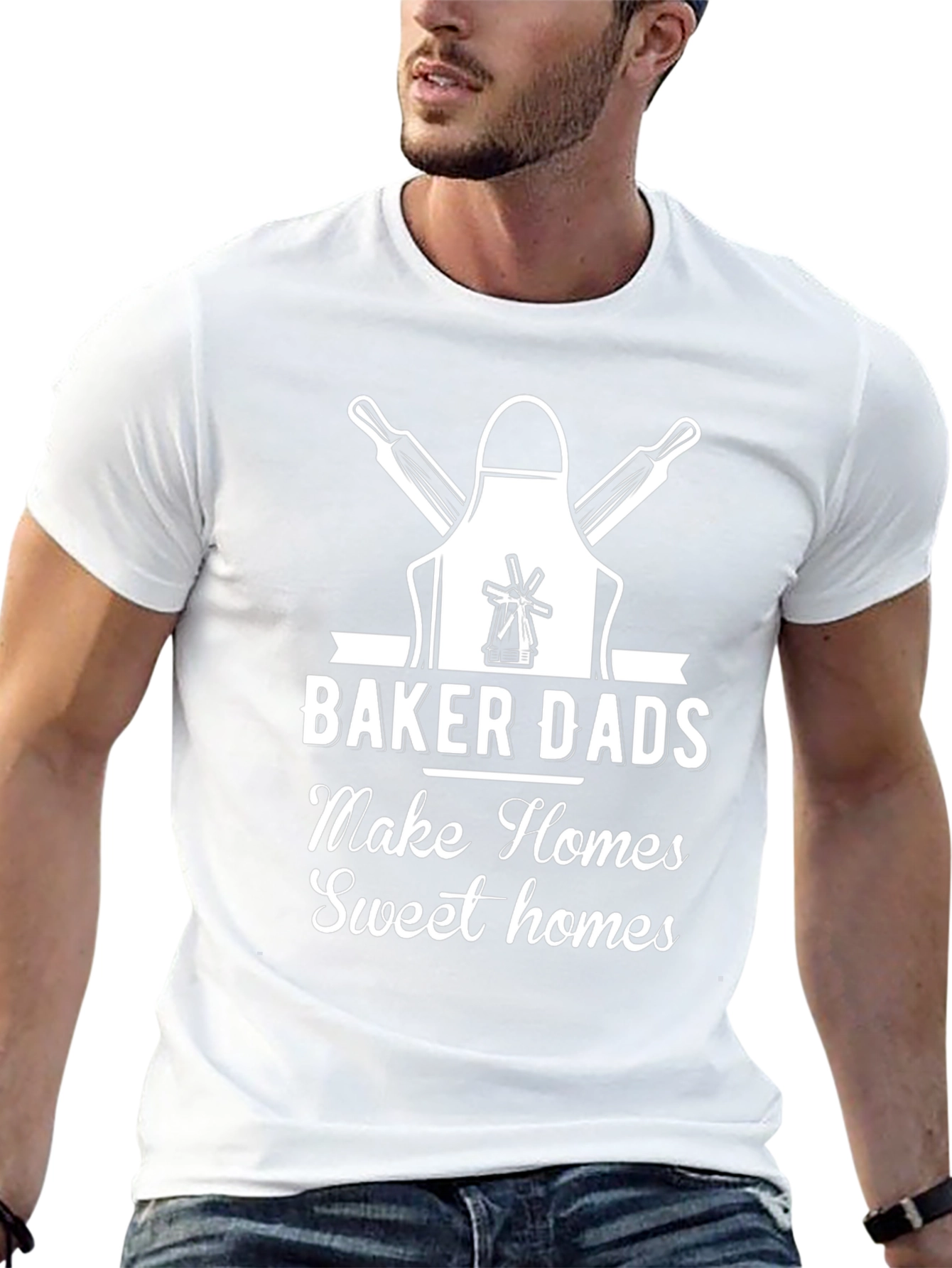 Baker Dads Make Homes Sweet Homes T-Shirt