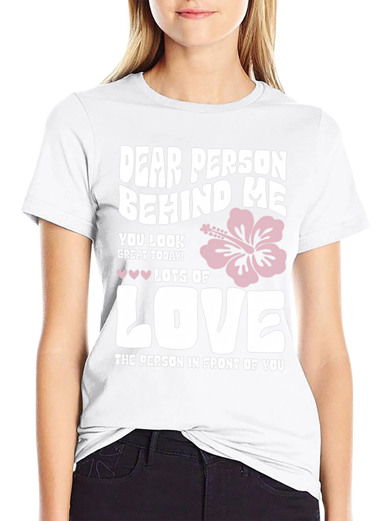 Dear Person Behind Me T-Shirt - Black