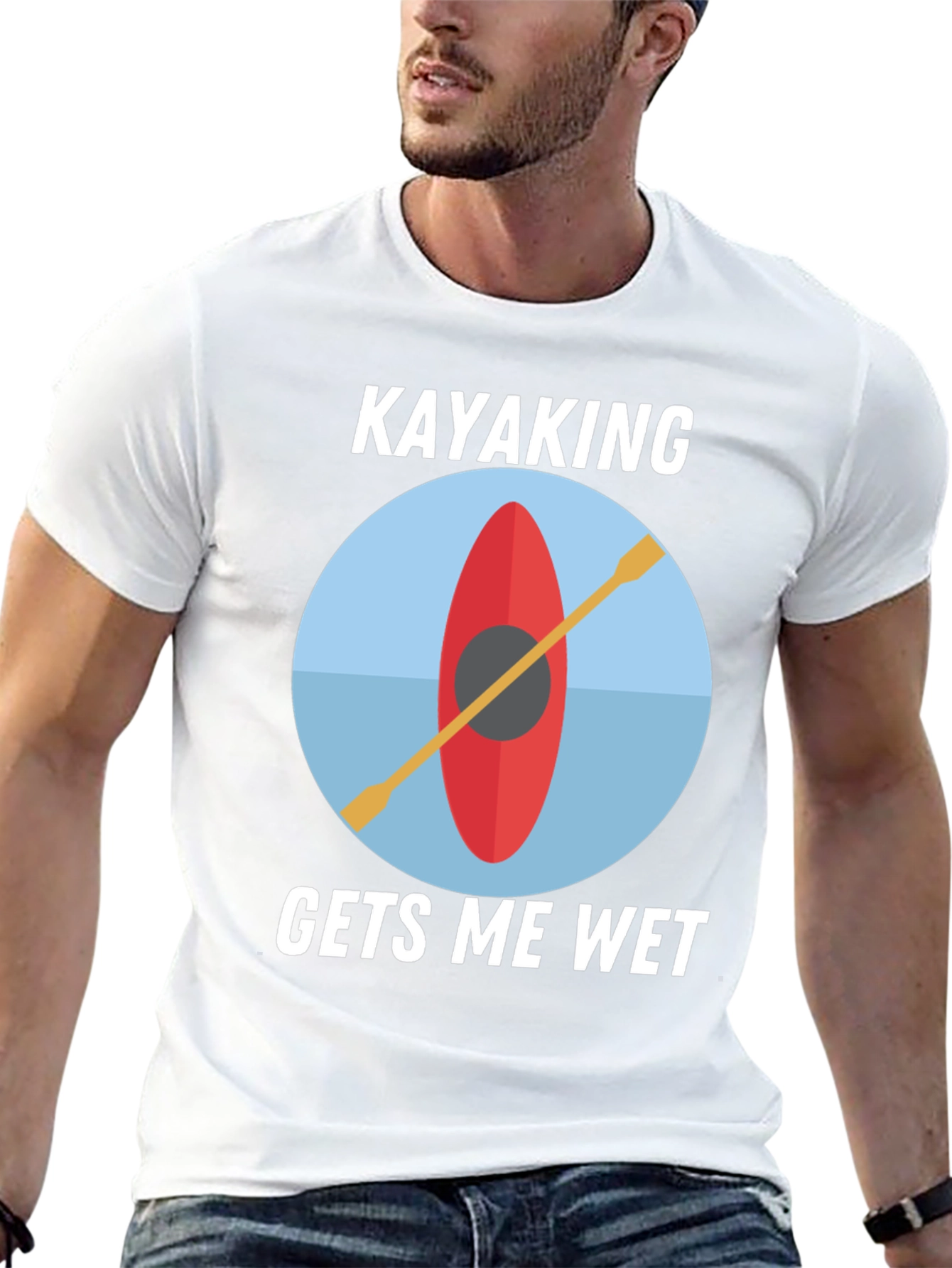 Kayaking Gets Me Wet T-Shirt