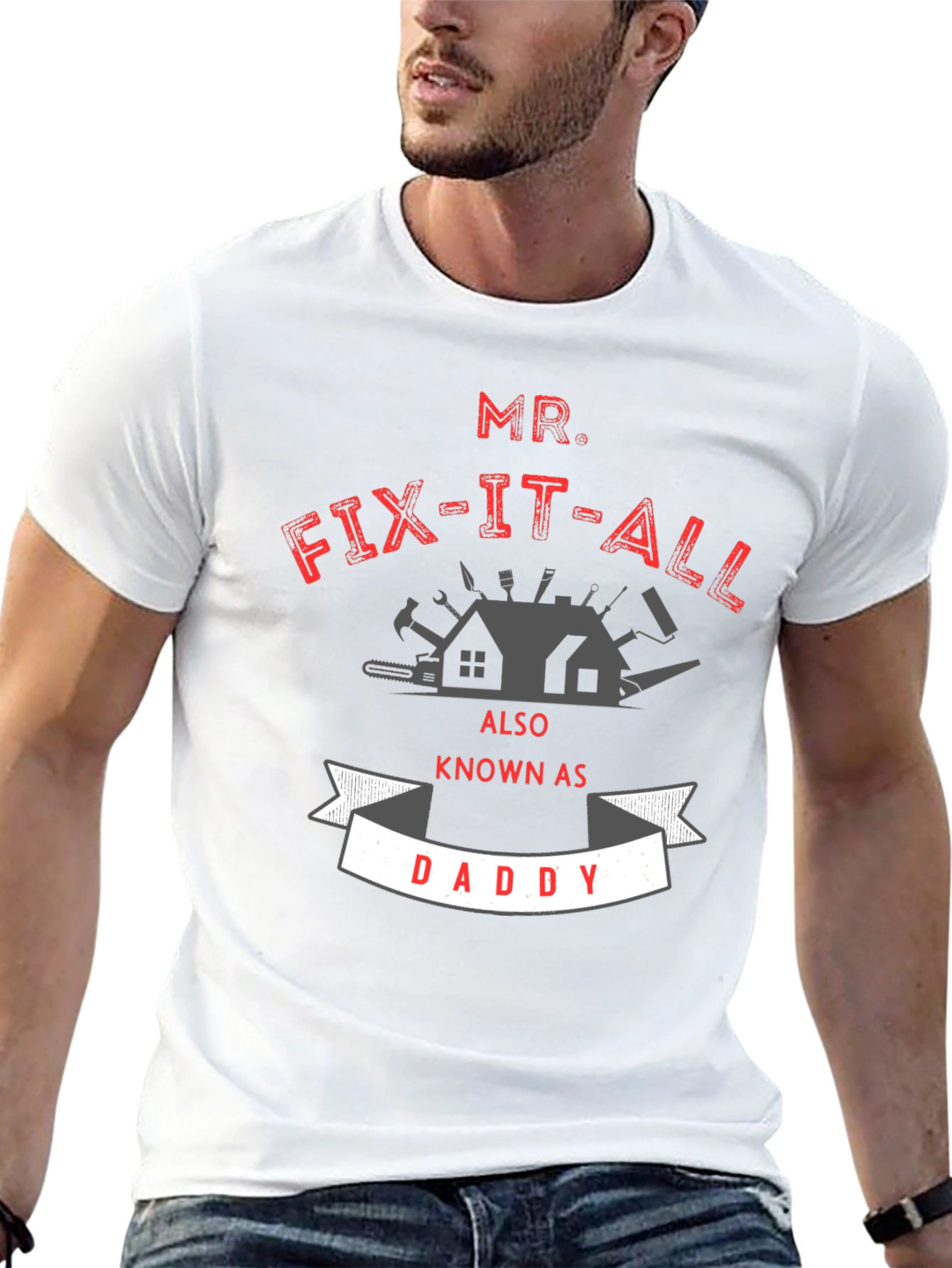 Mr. Fix-It-All Daddy T-Shirt