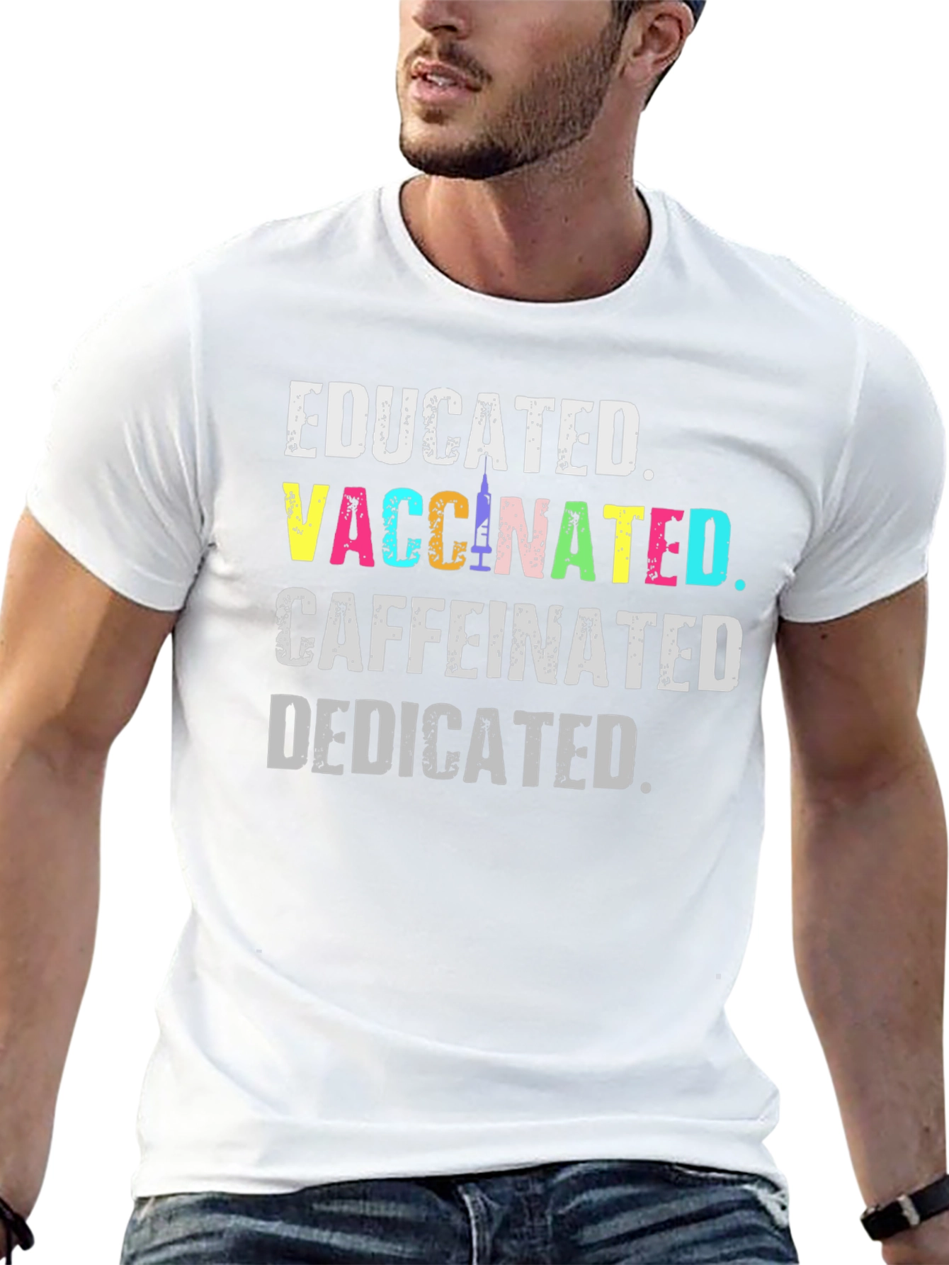 Educated Vaccinated Caffeinated Dedicated T-Shirt