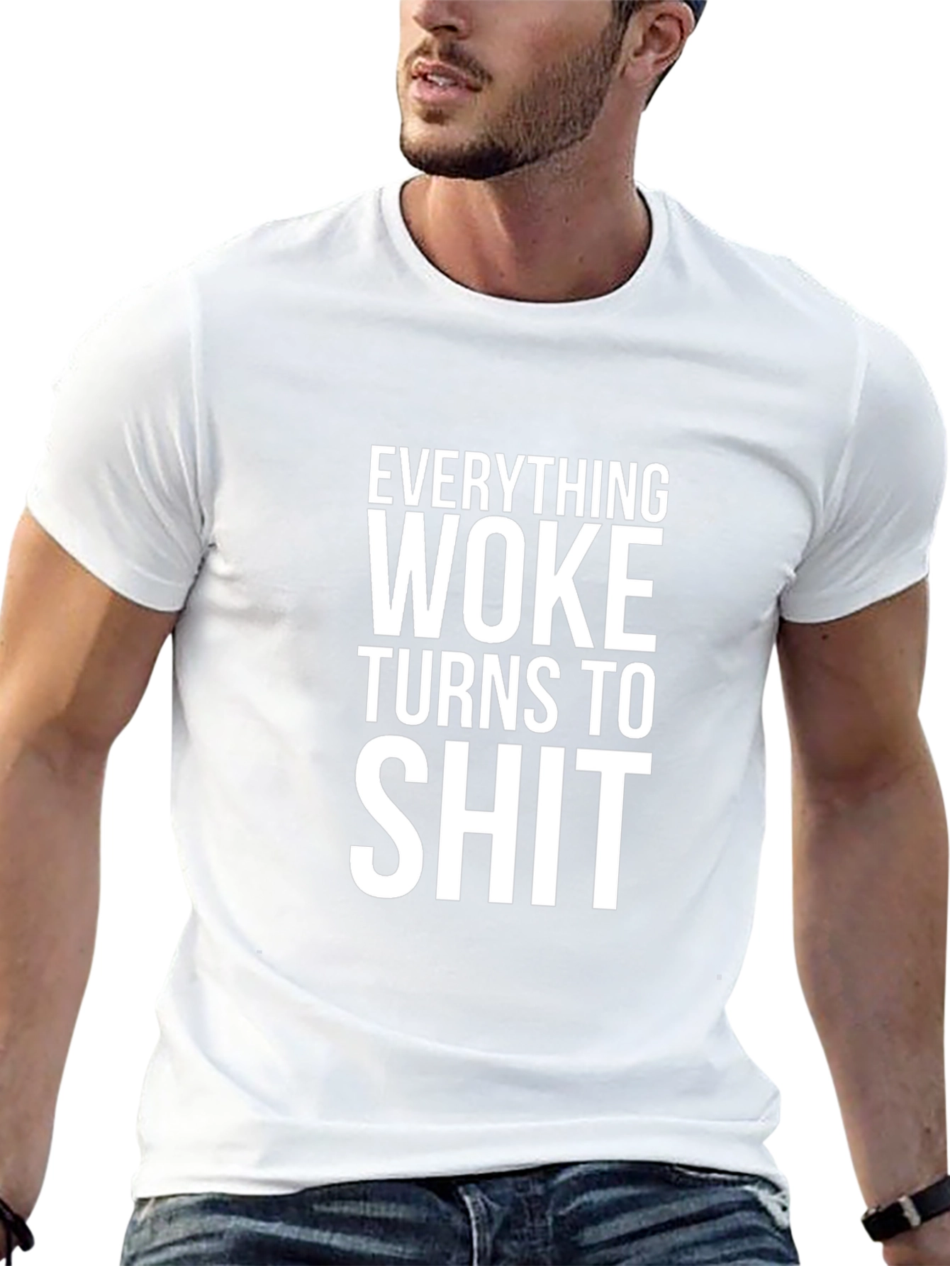 Everything Woke T-Shirt