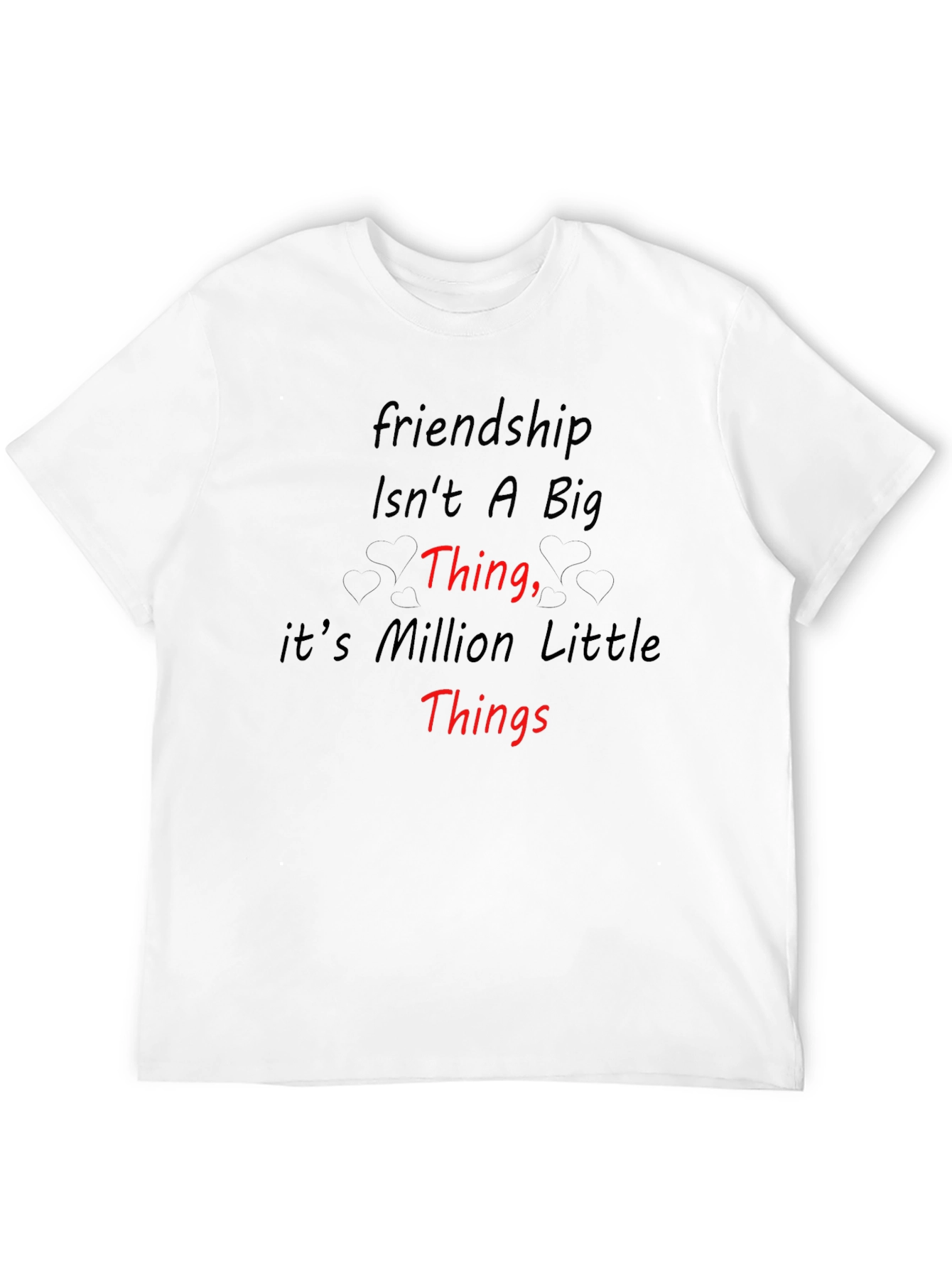 Friendship T-Shirt: A Million Little Things