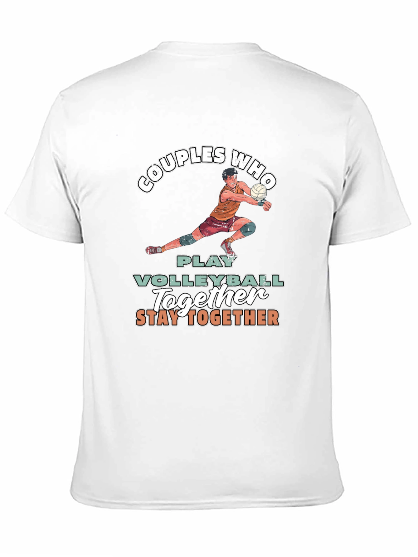 Volleyball Couples T-Shirt - Stay Together