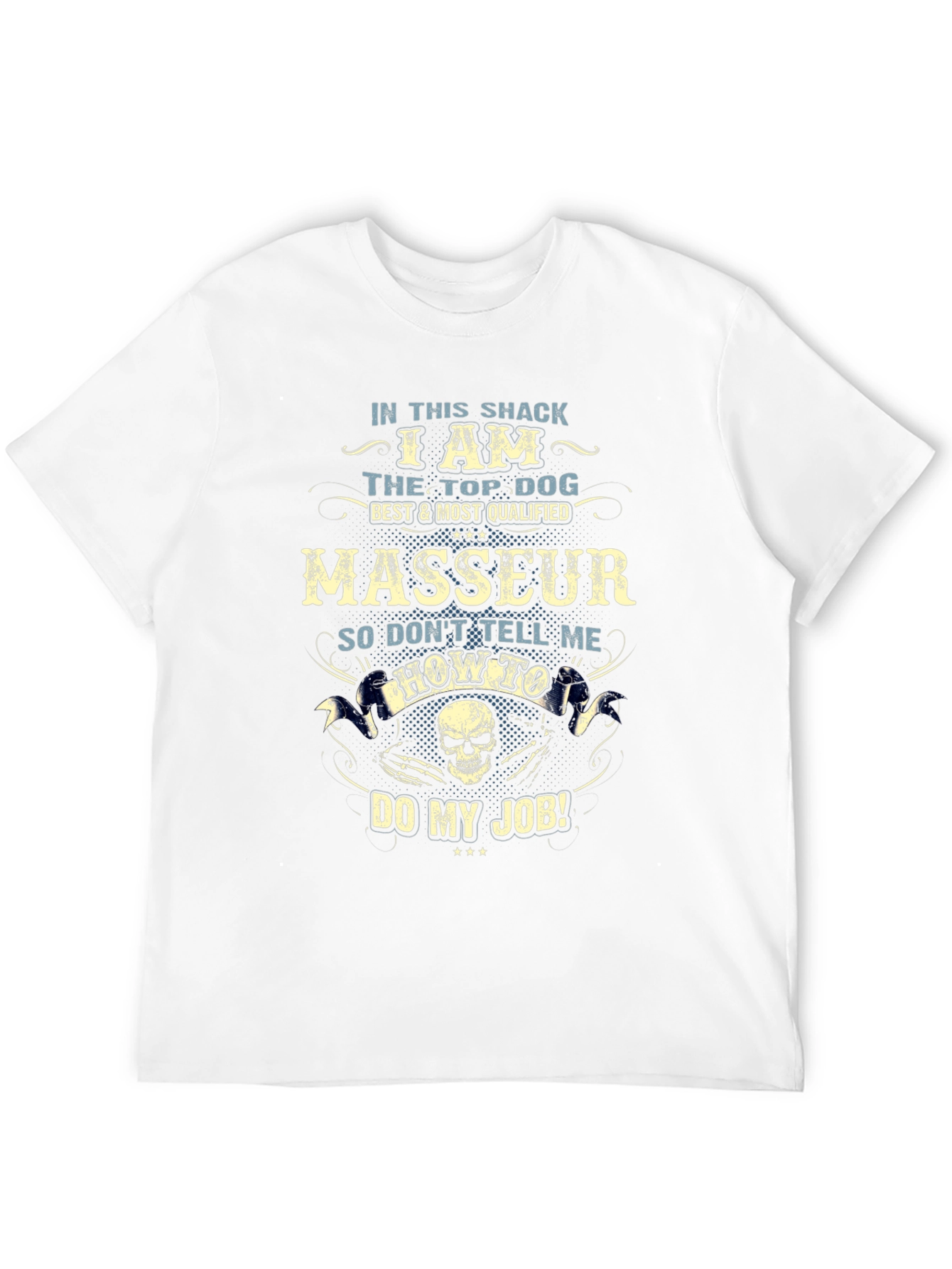 Funny Masseur Top Dog T-Shirt