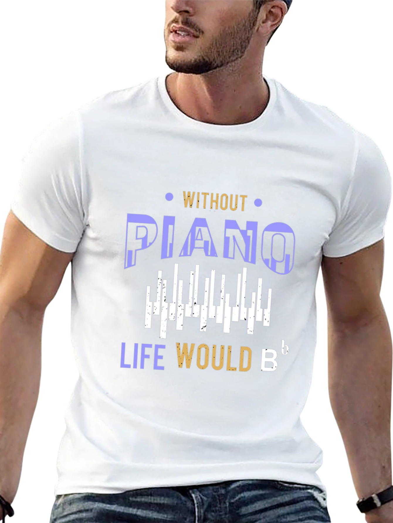 Piano Lover T-Shirt: Life Would Be Flat