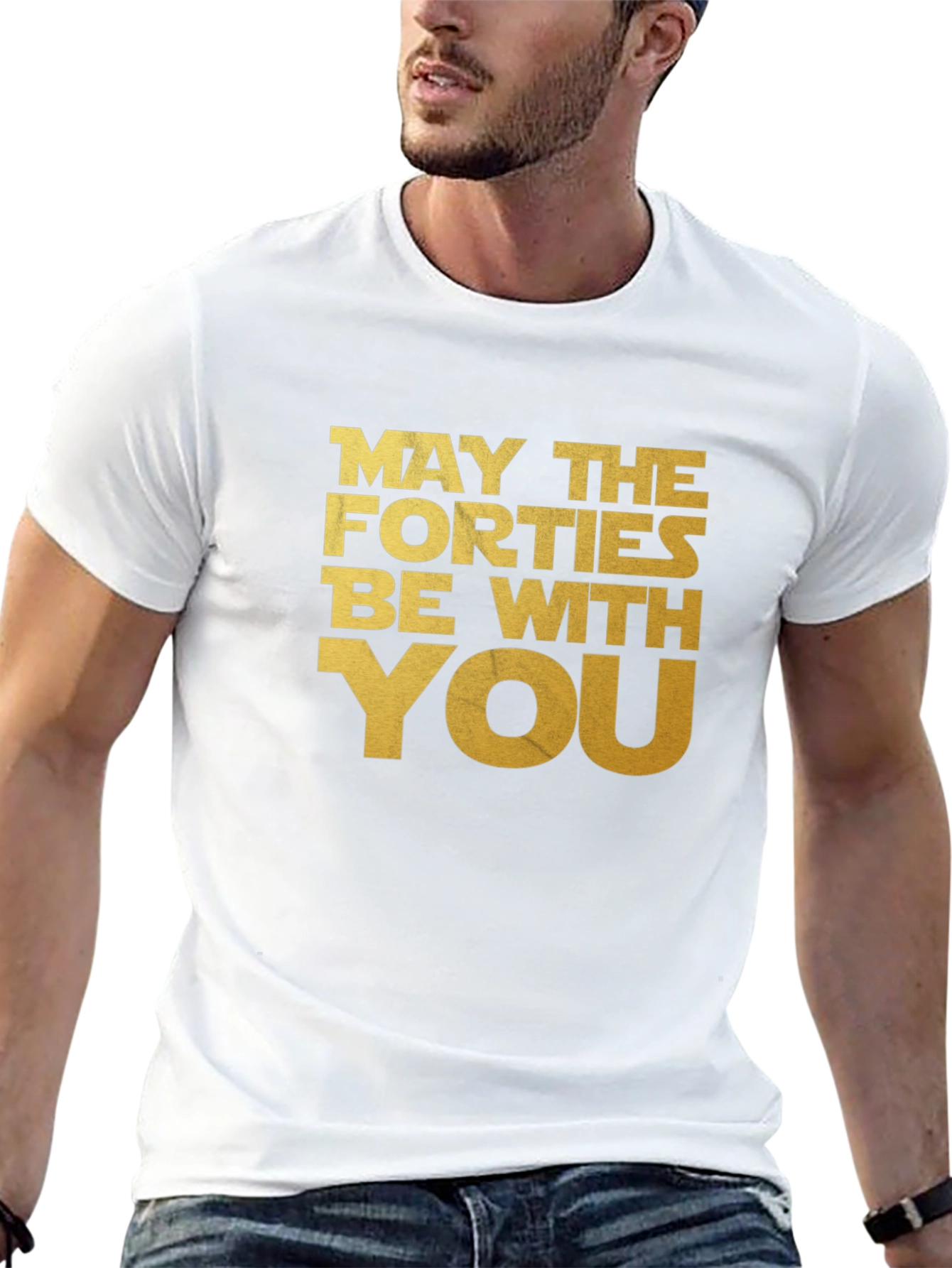 May The Forties Be With You T-Shirt