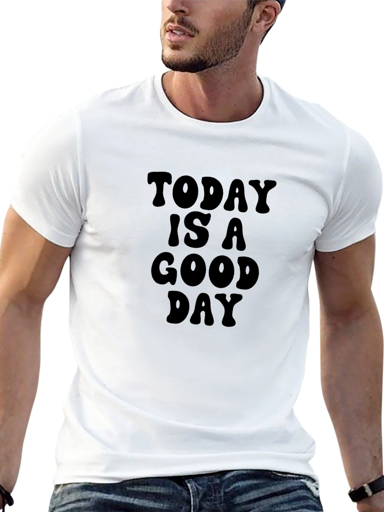 Today is a Good Day Black T-Shirt
