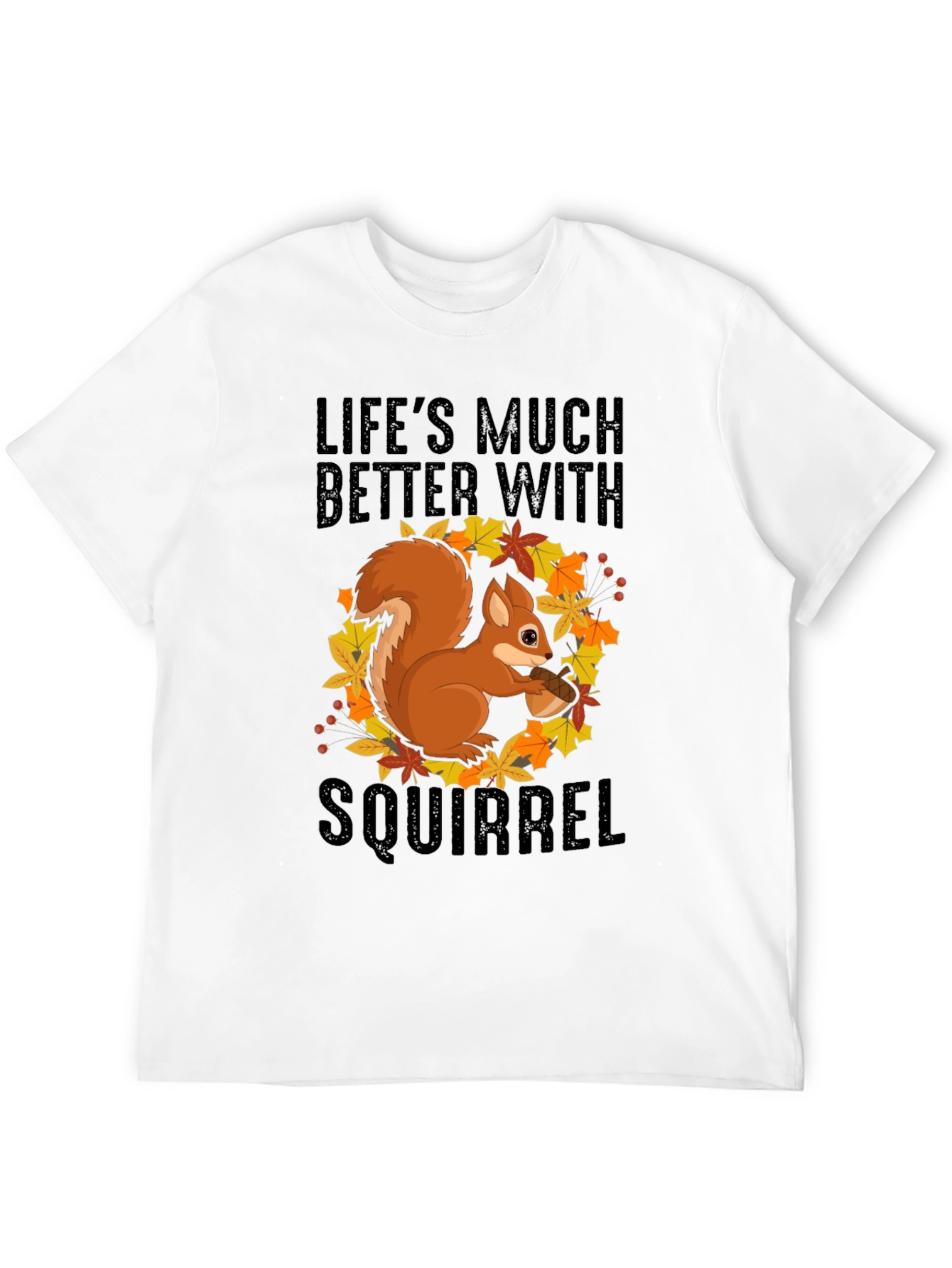 Squirrel Graphic Tee - Lifes Much Better