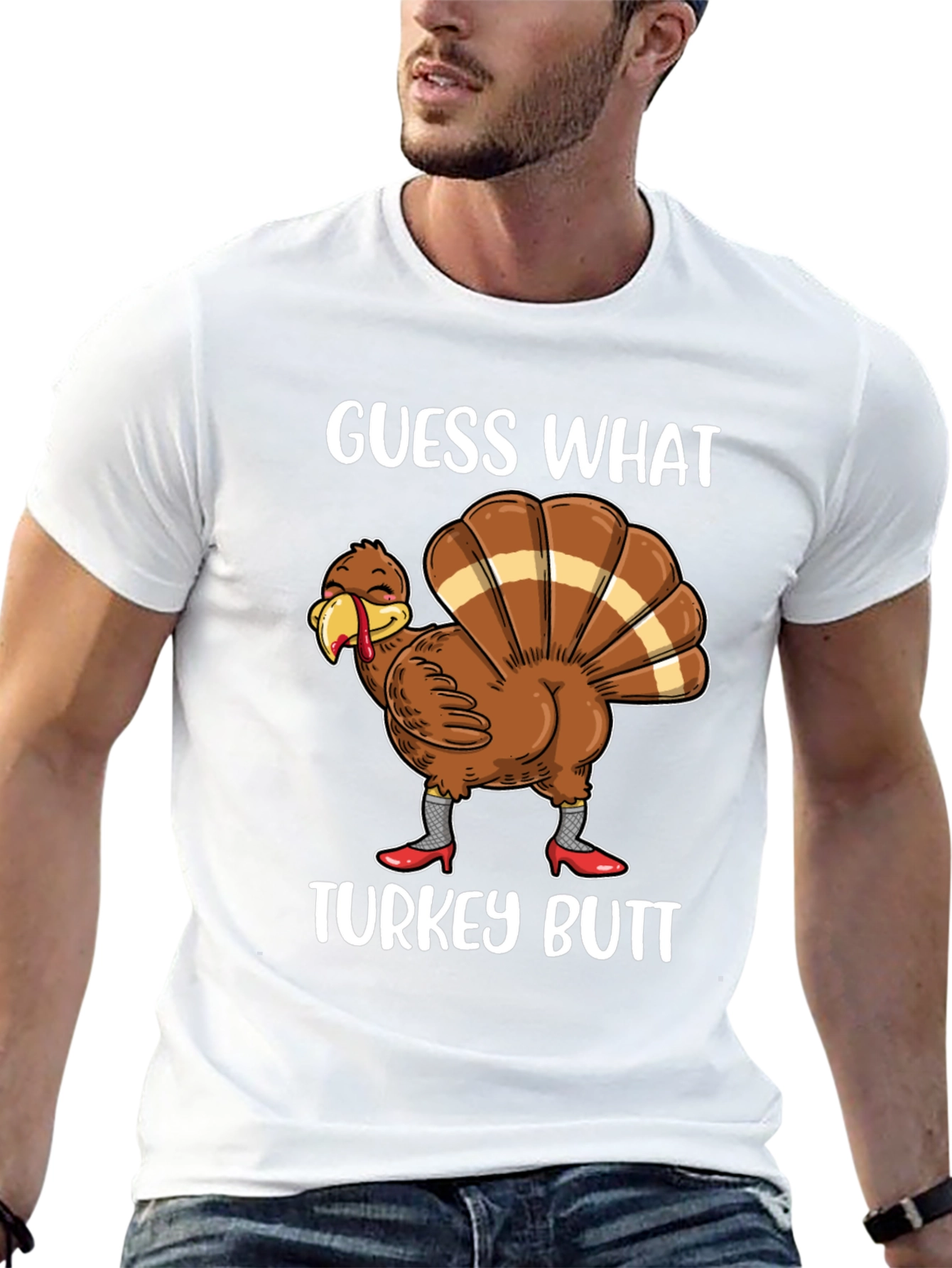 Guess What Turkey Butt Shirt