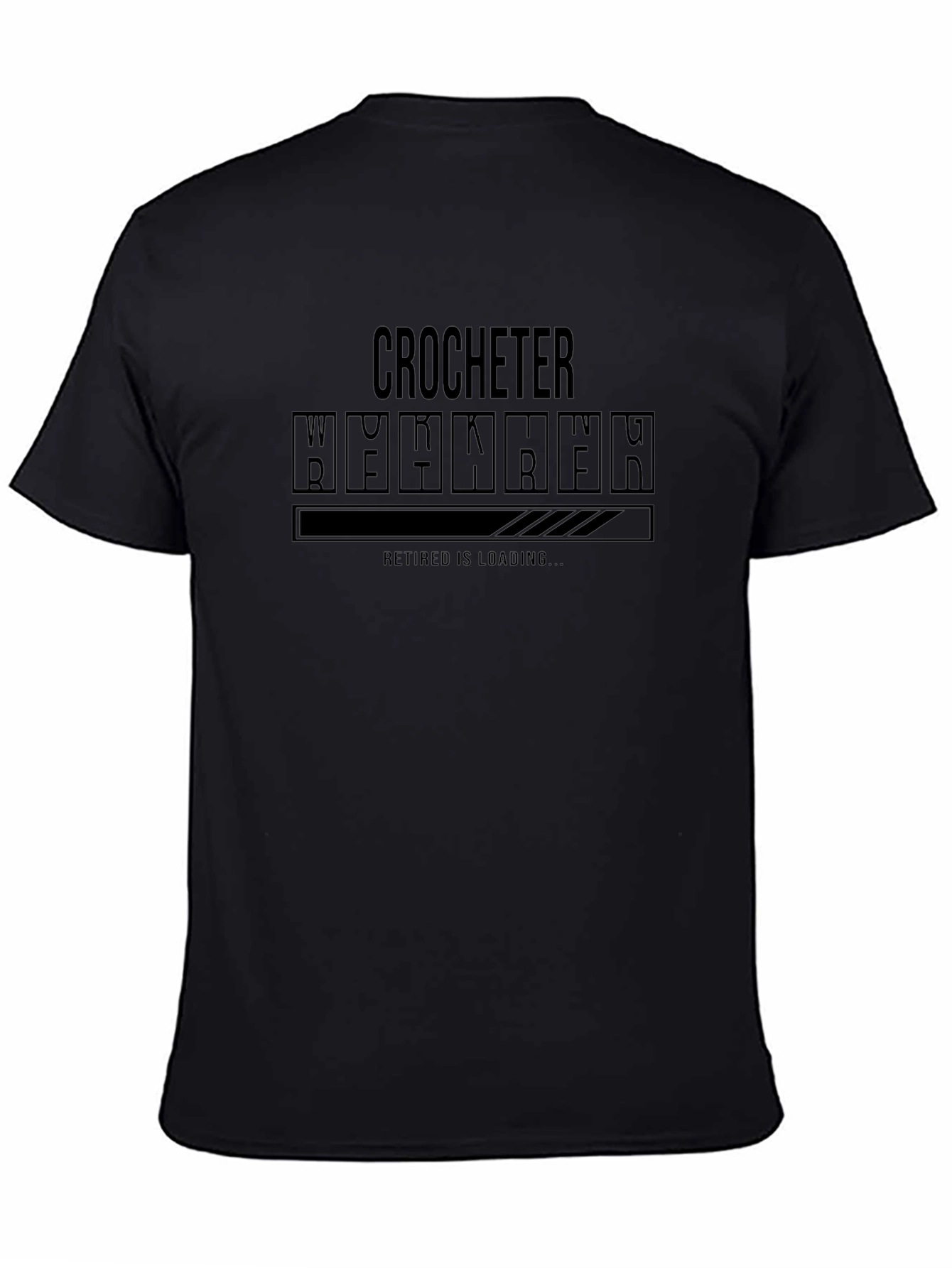 Crocheter Retired Loading Funny Graphic Tee