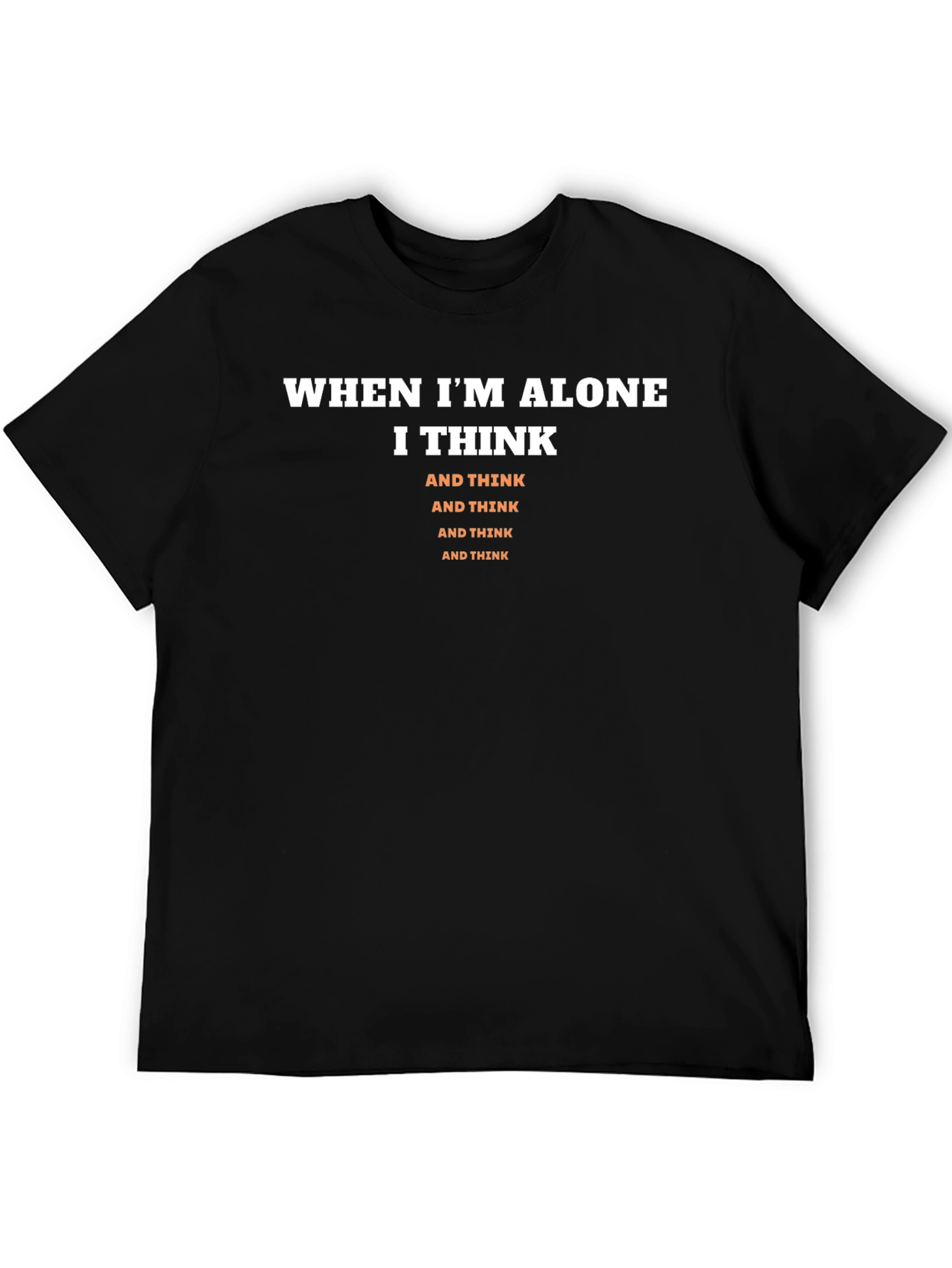 Alone I Think Graphic Tee
