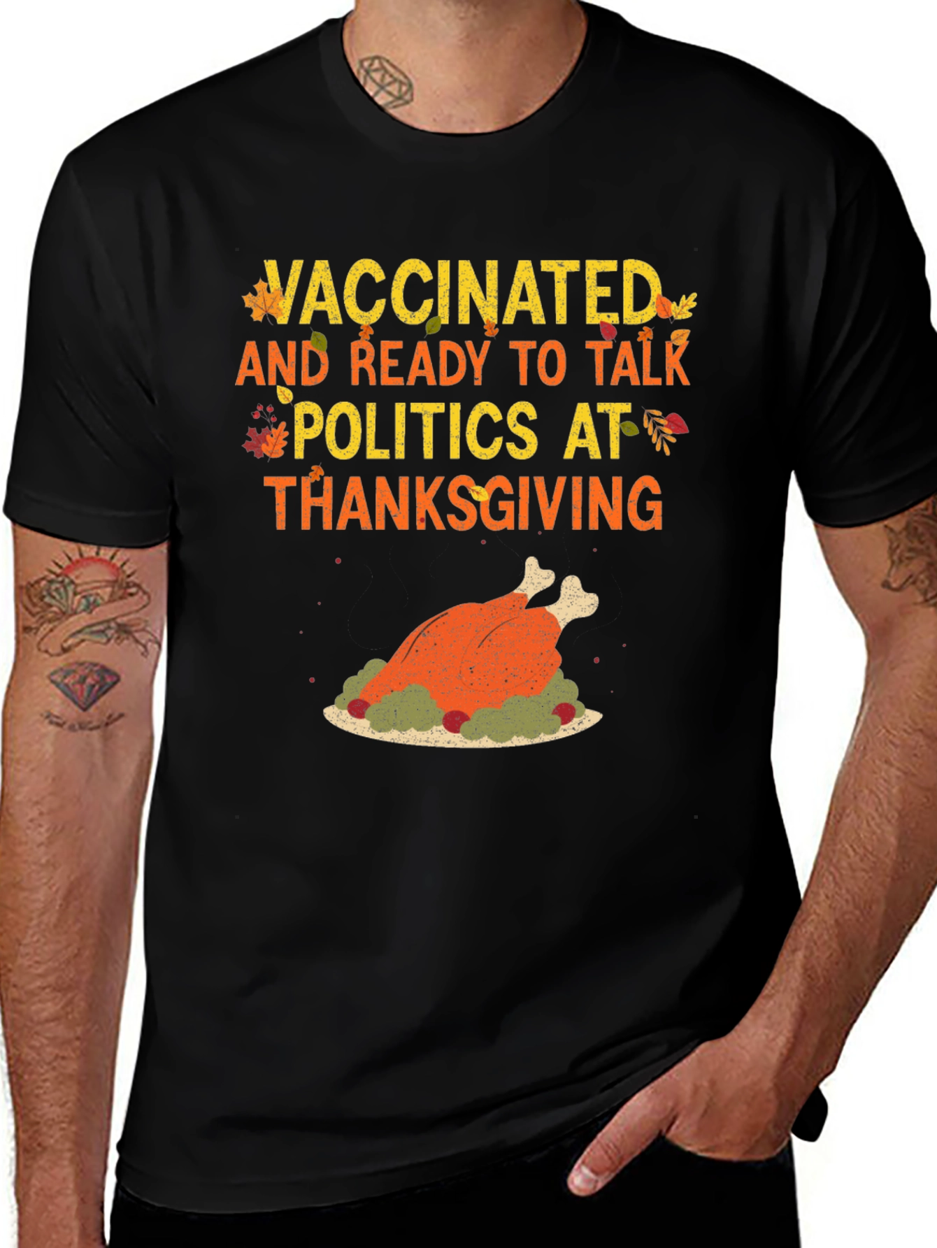 Vaccinated Thanksgiving Politics T-Shirt