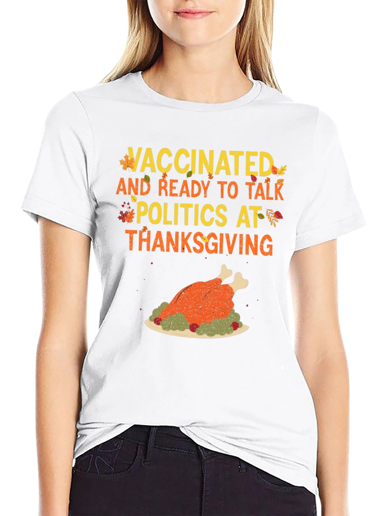 Vaccinated Thanksgiving Politics T-Shirt