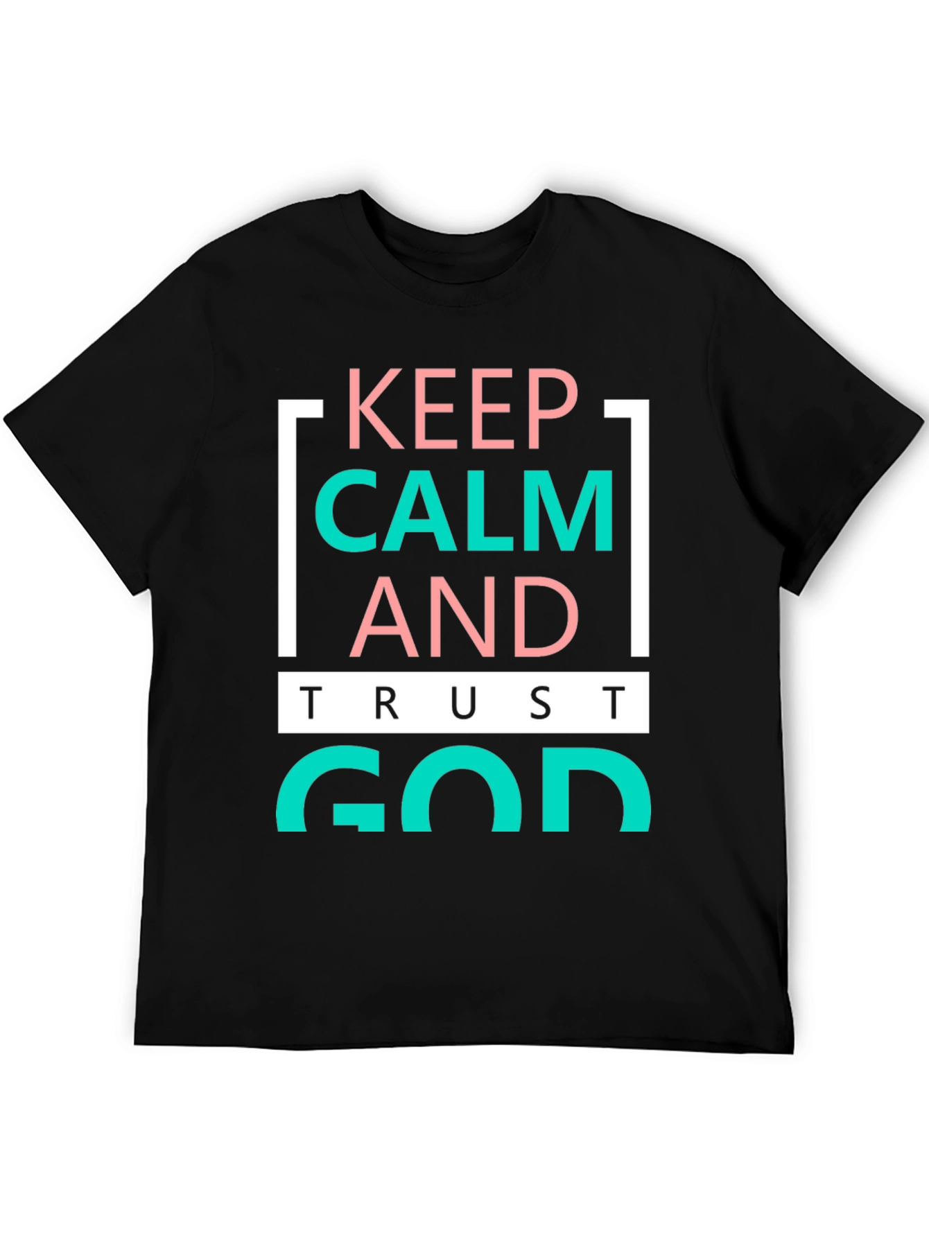 Keep Calm and Trust God Graphic Tee