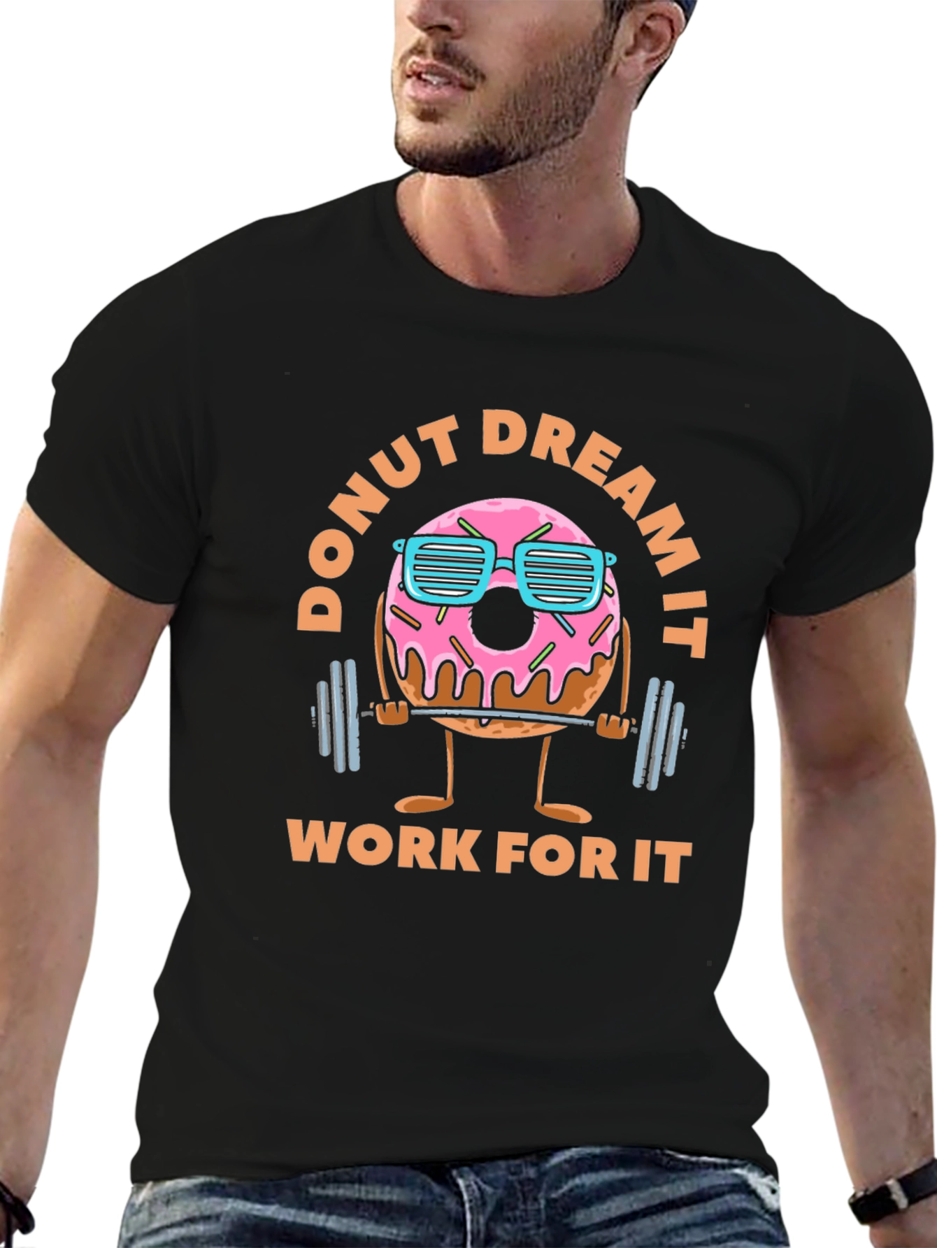 Donut Dream It - Funny Workout Graphic T-Shirt