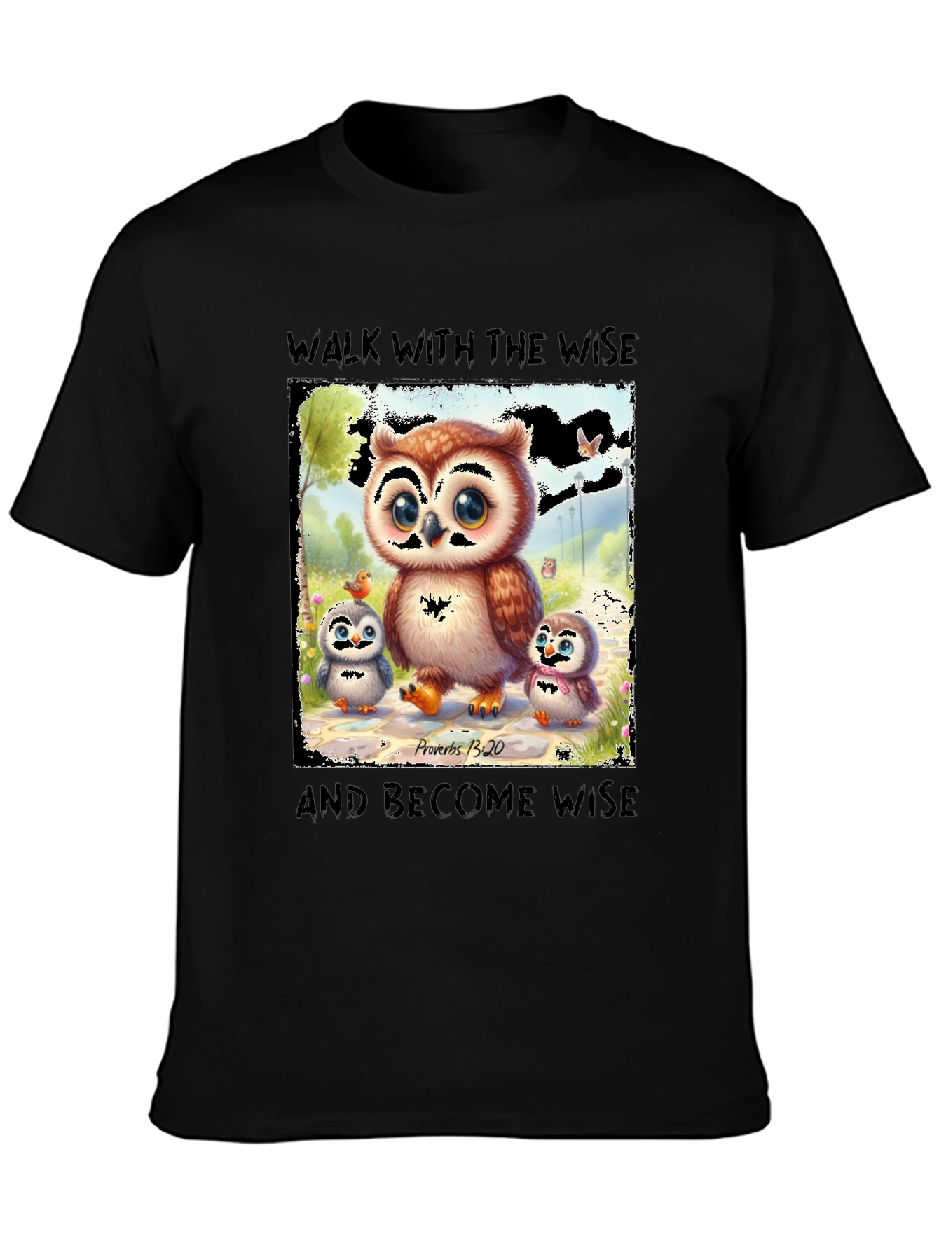 Wise Owl T-Shirt - Proverbs 13:20