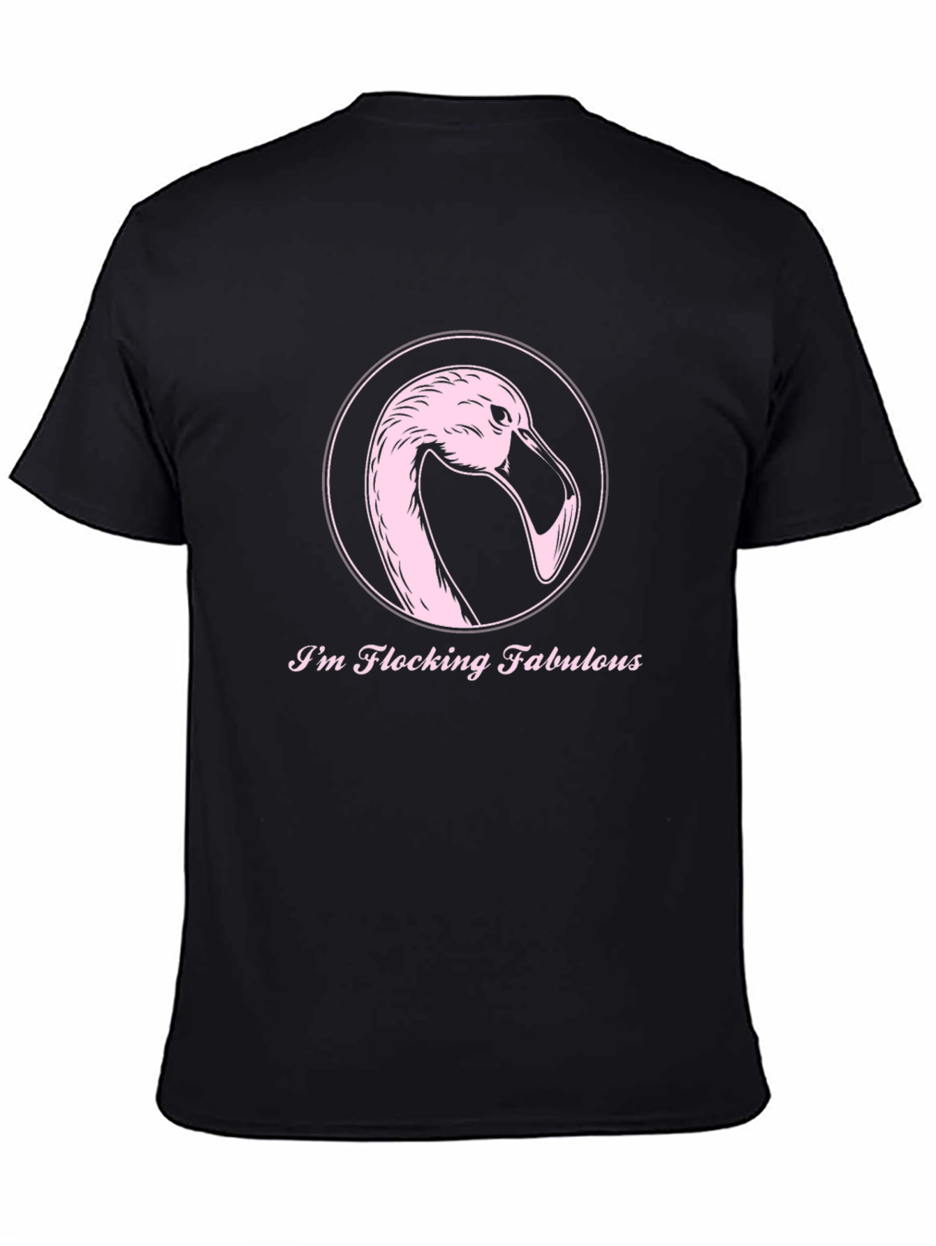 Im Flocking Fabulous Flamingo T-Shirt