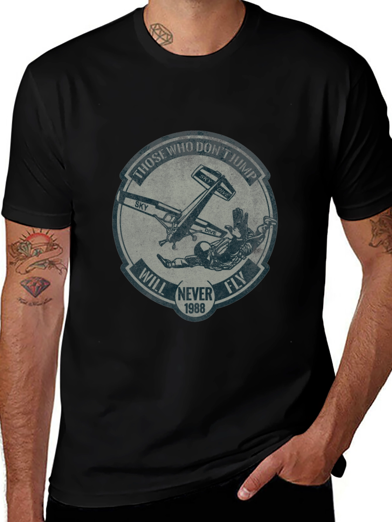 Skydiving T-Shirt: Those Who Dont Jump Will Never Fly