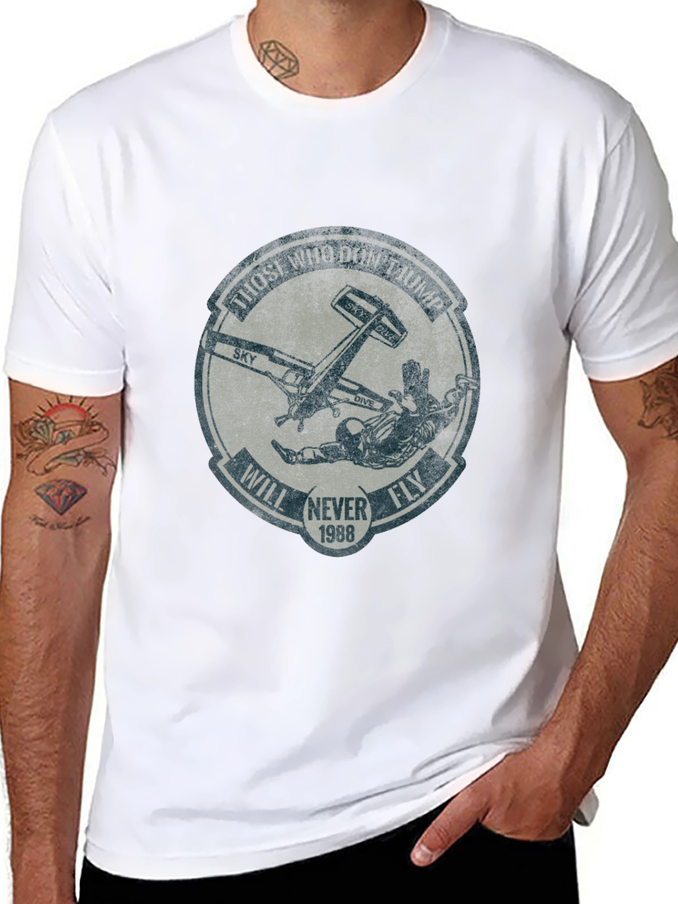 Skydiving T-Shirt: Those Who Dont Jump Will Never Fly