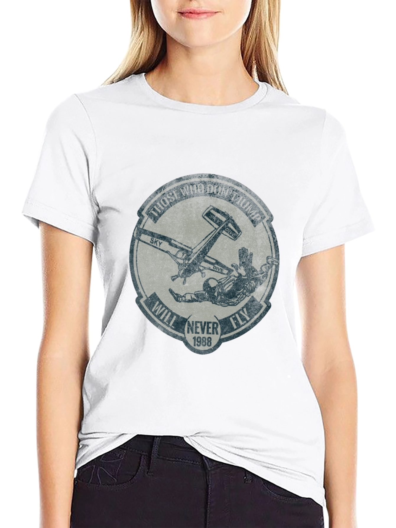 Skydiving T-Shirt: Those Who Dont Jump Will Never Fly