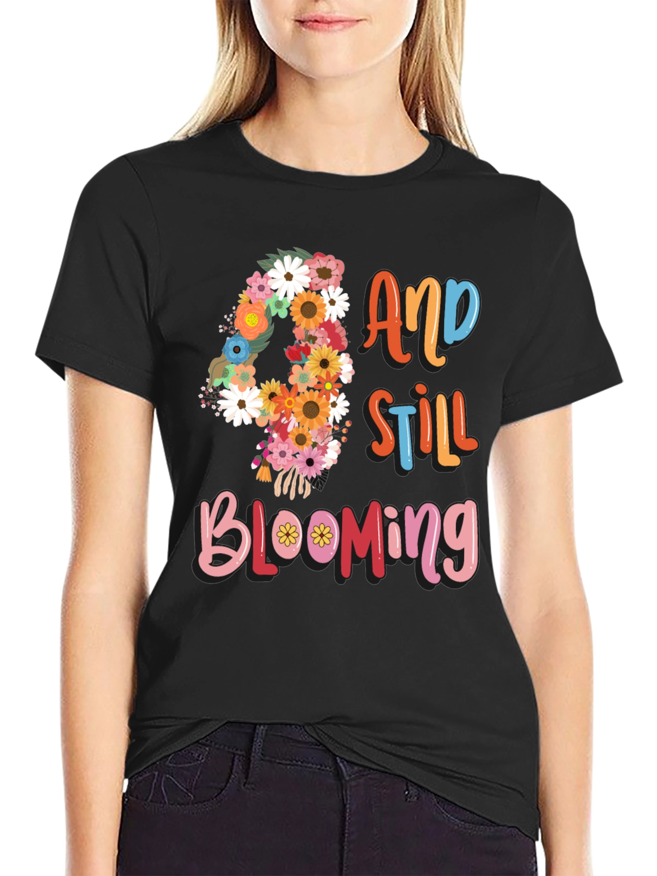 40 And Still Blooming Floral Birthday T-Shirt