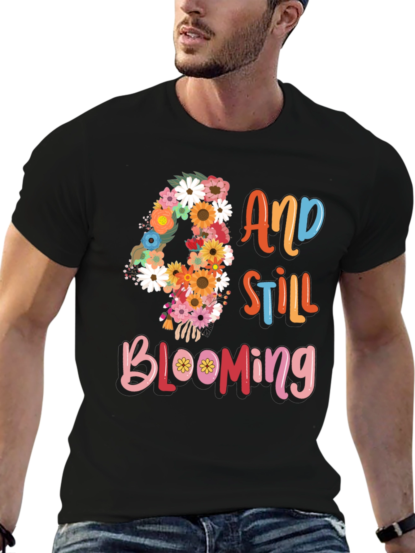 40 And Still Blooming Floral Birthday T-Shirt