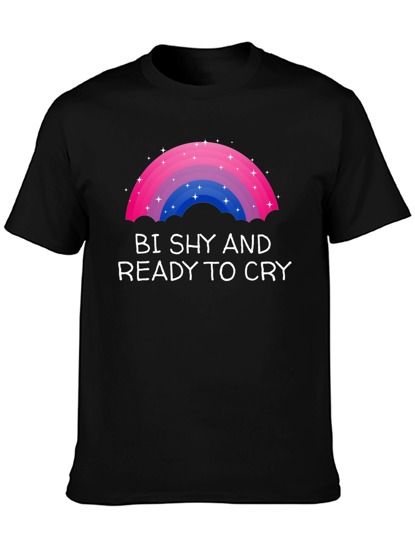 Bi Shy and Ready to Cry T-Shirt
