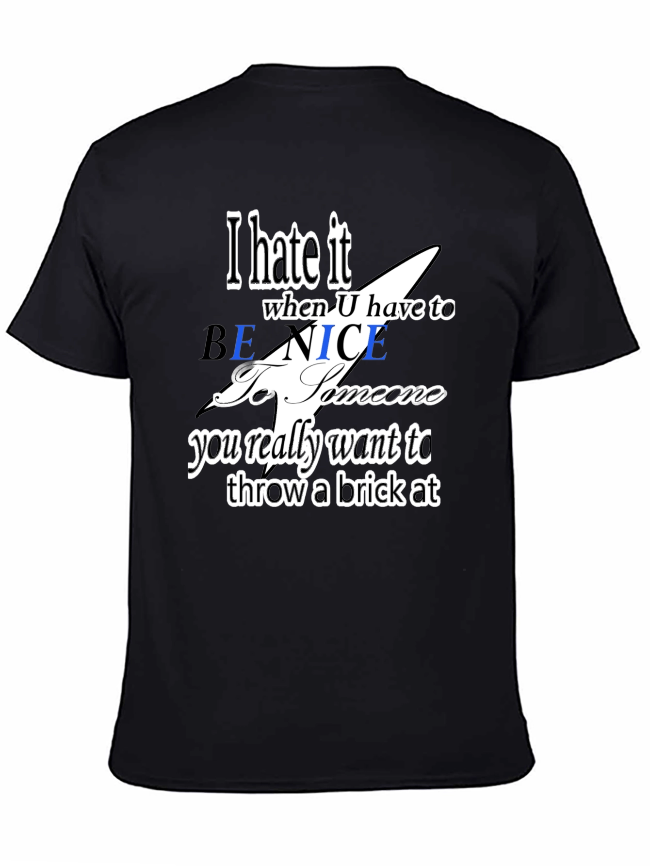 I Hate It Funny Graphic Tee