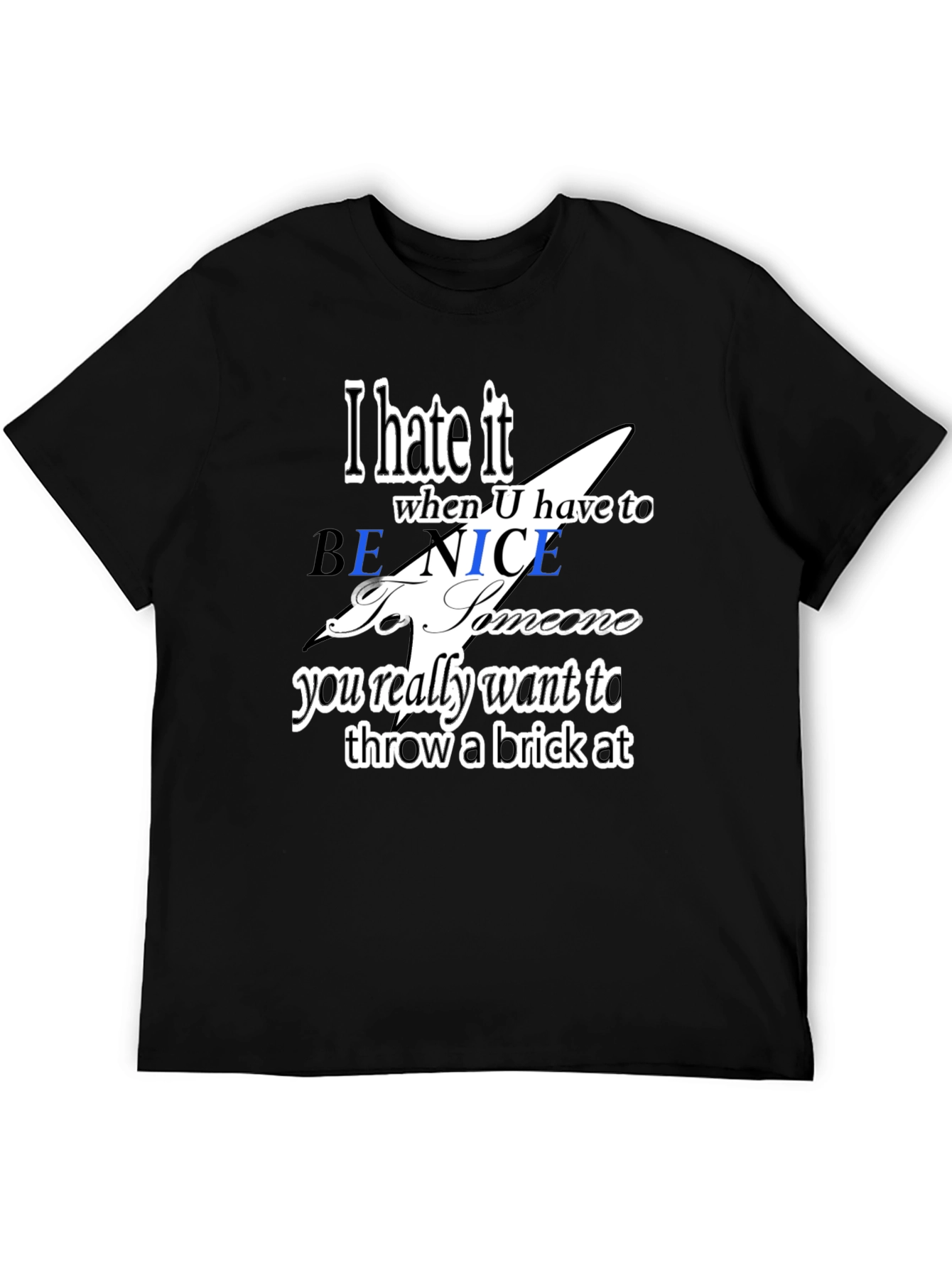 I Hate It Funny Graphic Tee