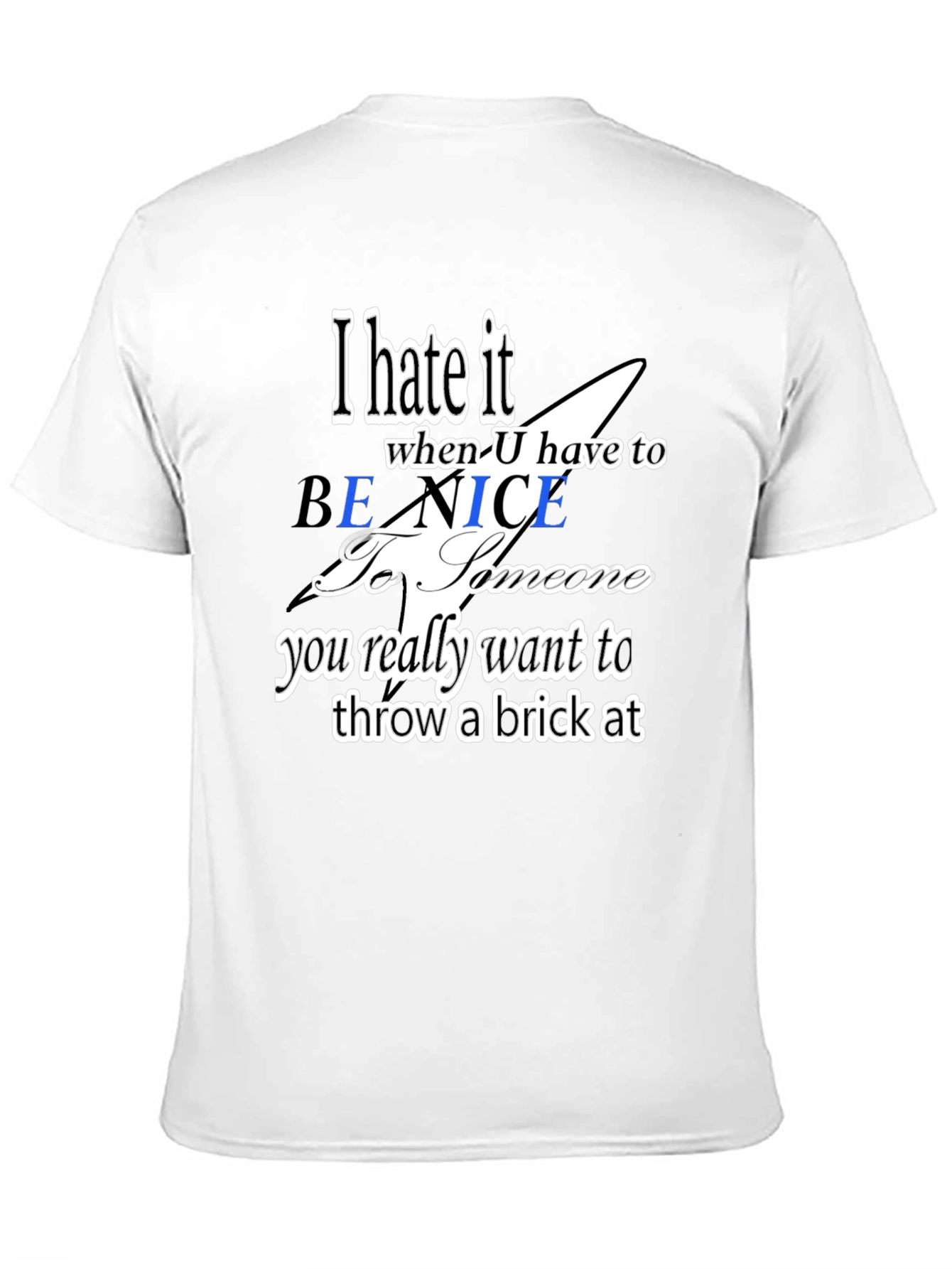 I Hate It Funny Graphic Tee
