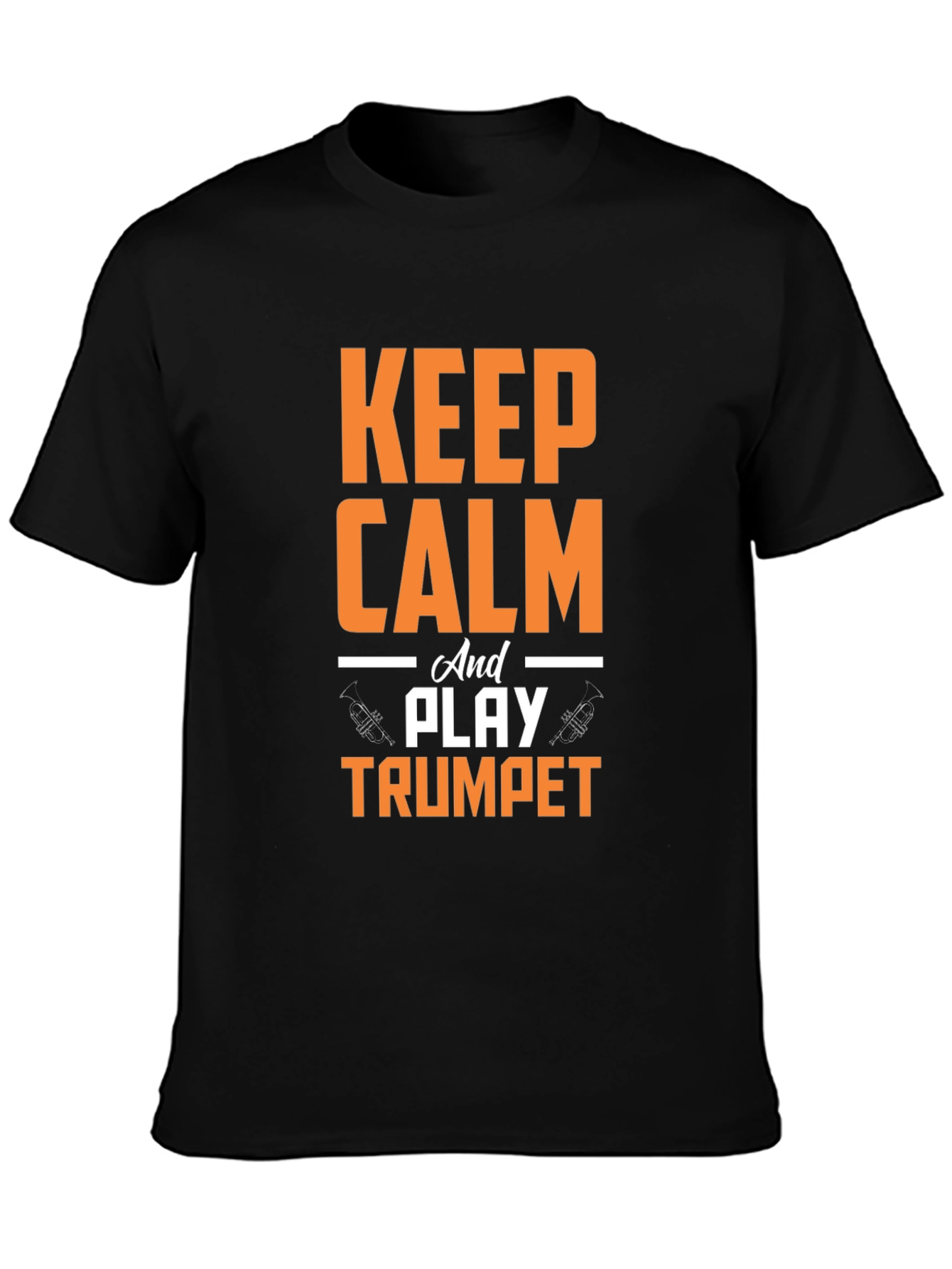 Keep Calm and Play Trumpet T-Shirt