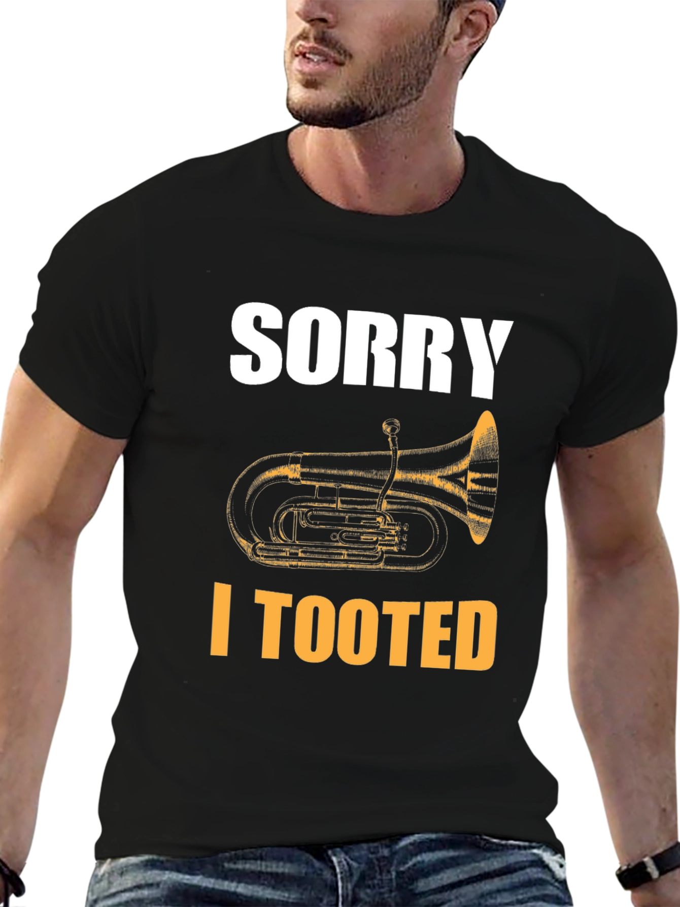 Sorry I Tooted Tuba Funny T-Shirt
