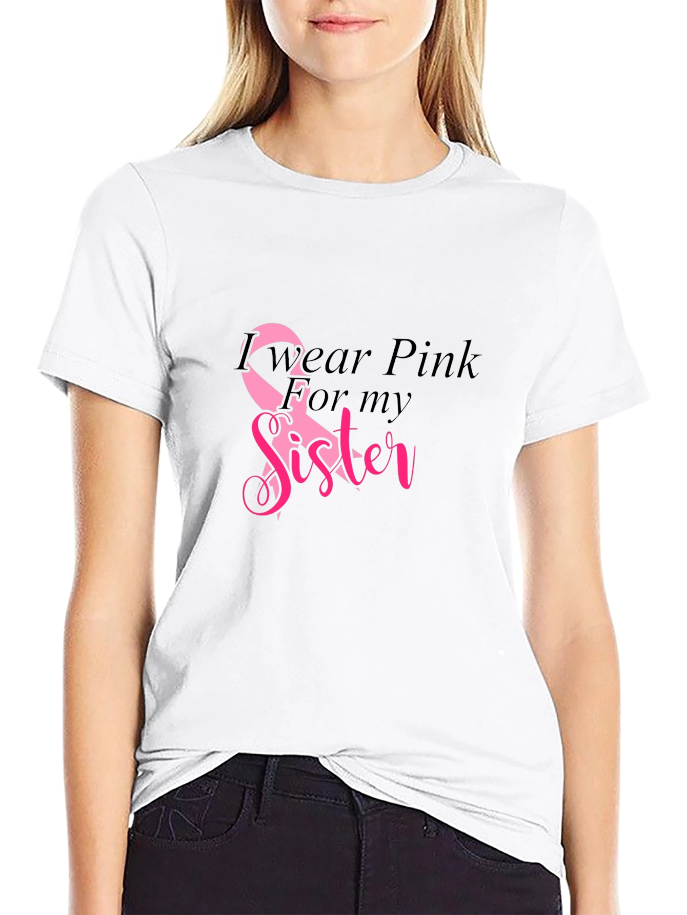 I Wear Pink for My Sister T-Shirt