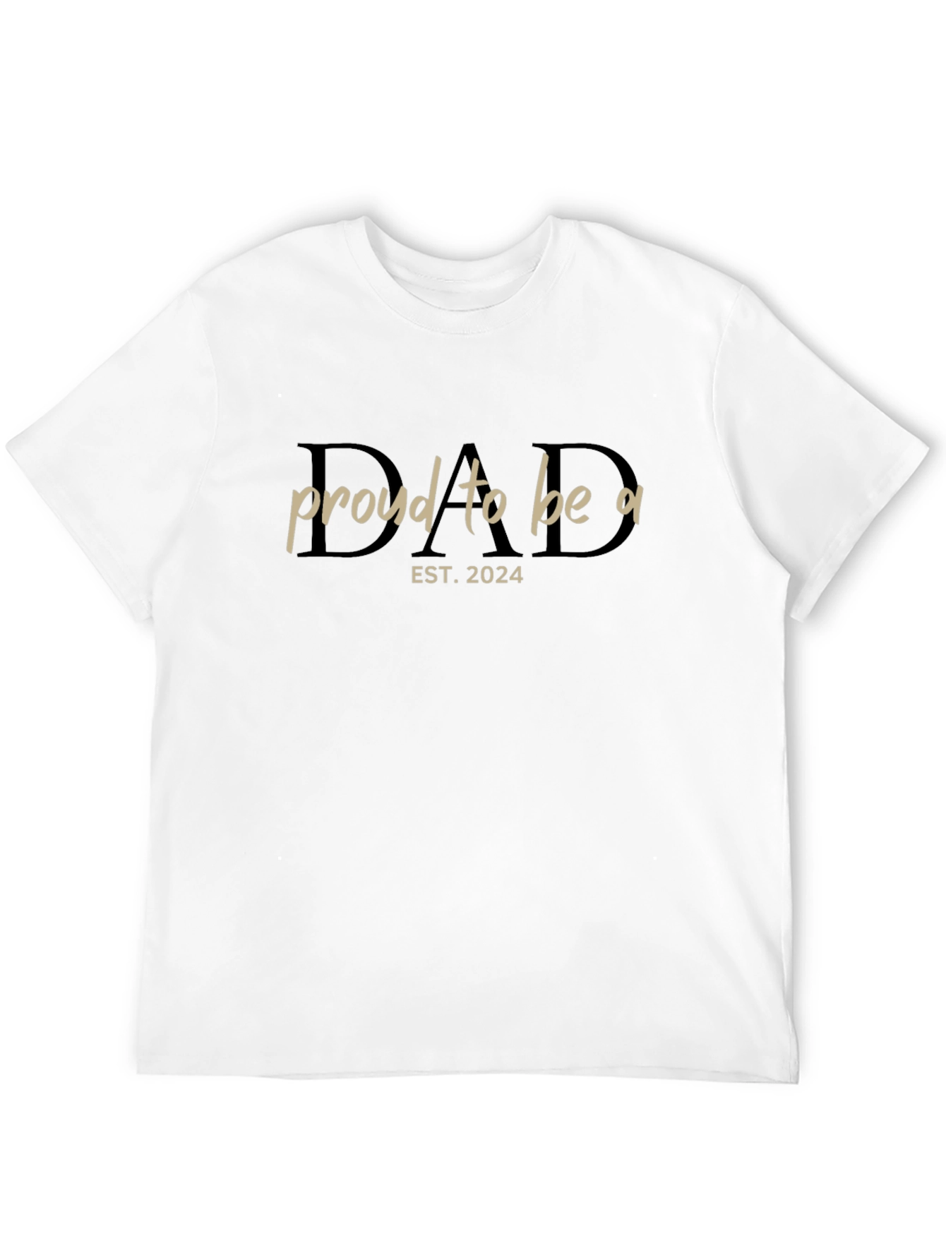 Proud to be a Dad Est. 2024 T-Shirt