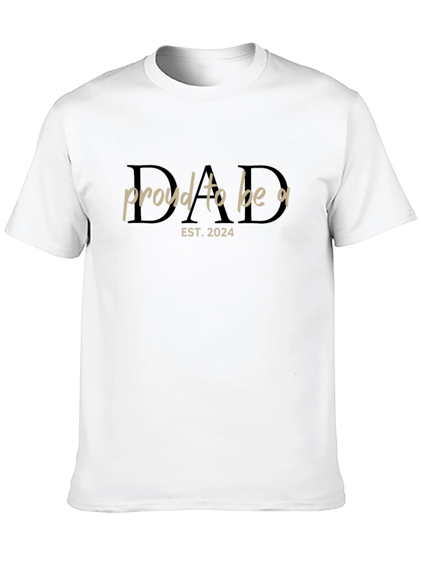 Proud to be a Dad Est. 2024 T-Shirt