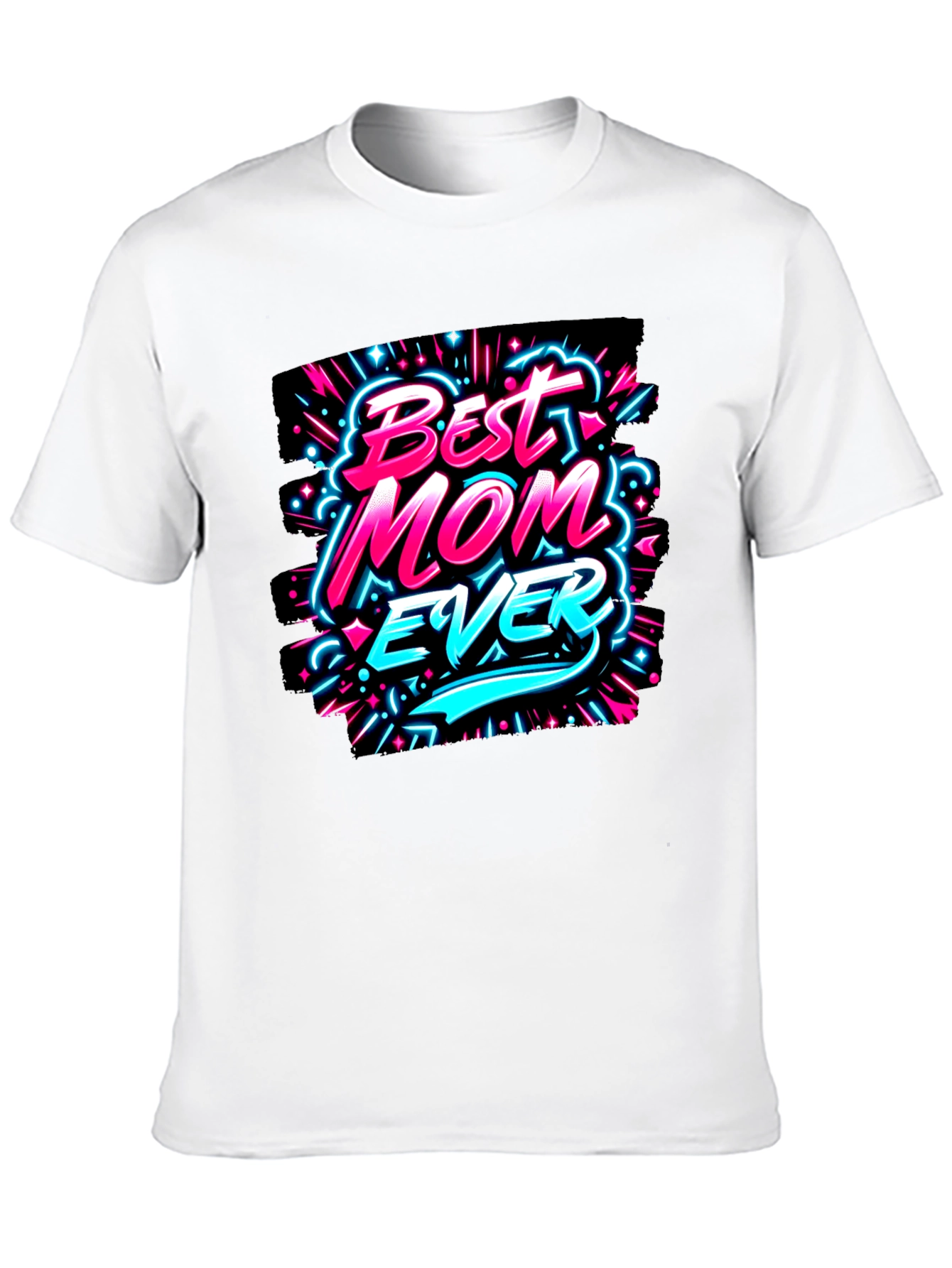 Best Mom Ever T-Shirt - Graphic Print Tee
