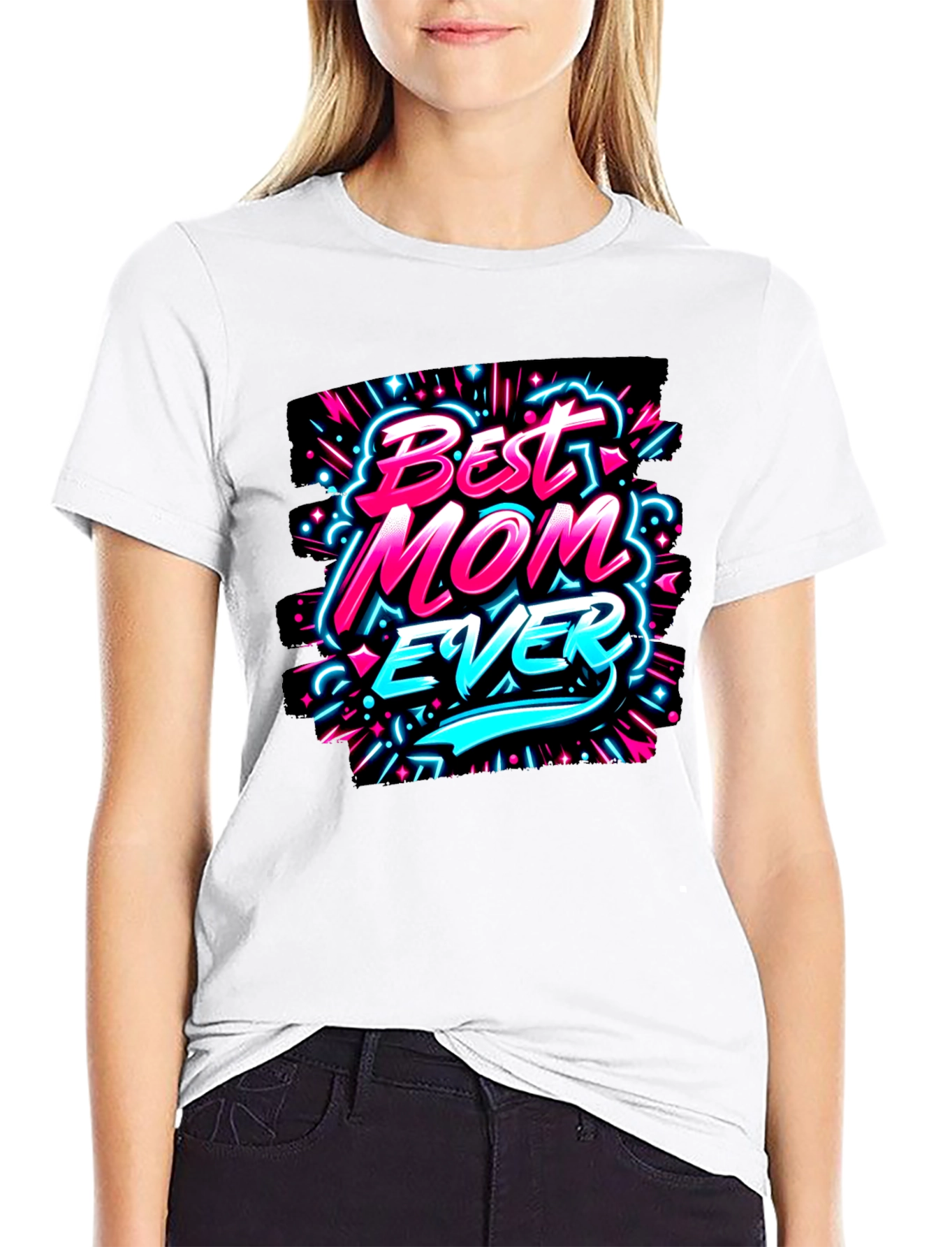 Best Mom Ever T-Shirt - Graphic Print Tee